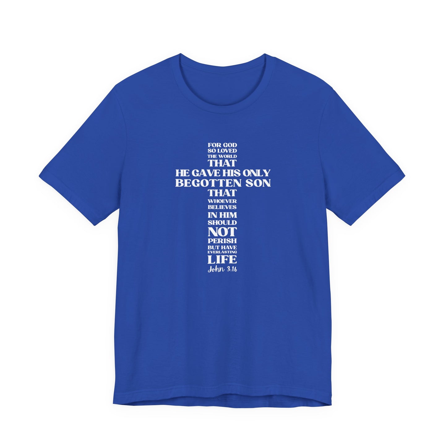 John 3:16 T-Shirt — Bella Canvas 3001 Soft Cotton Crew