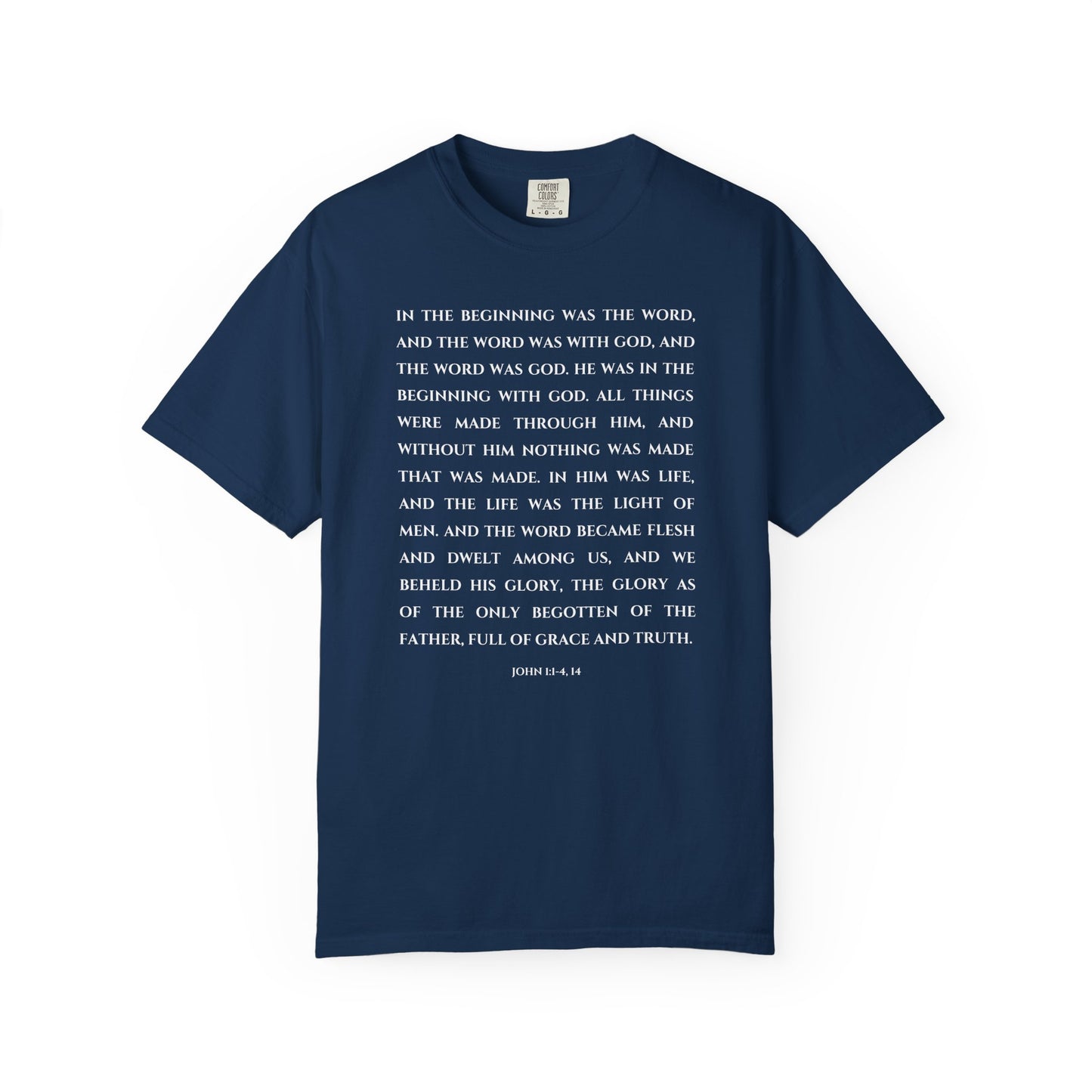 John 1:1-4, 14 T-shirt