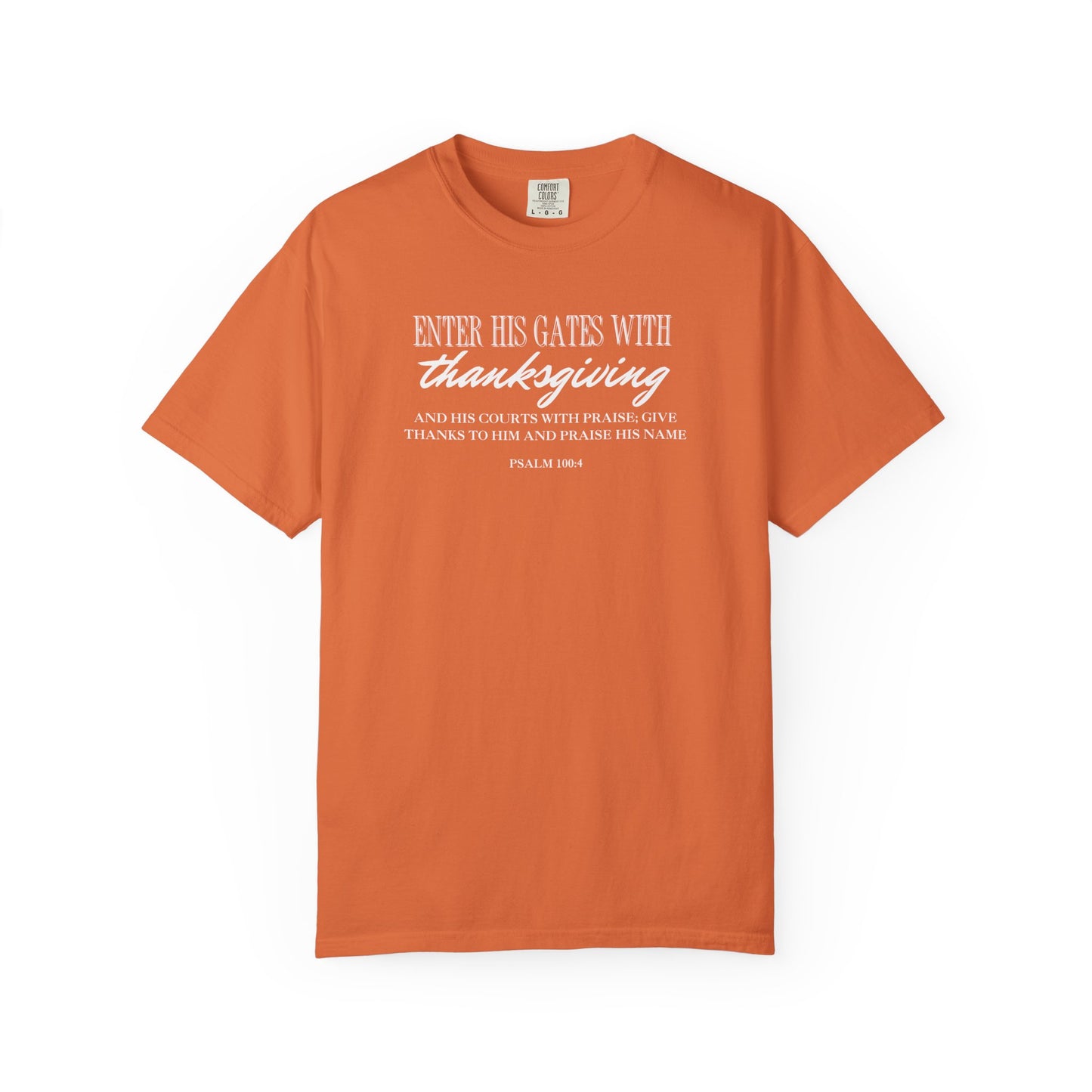 Psalm 100:4 T-shirt