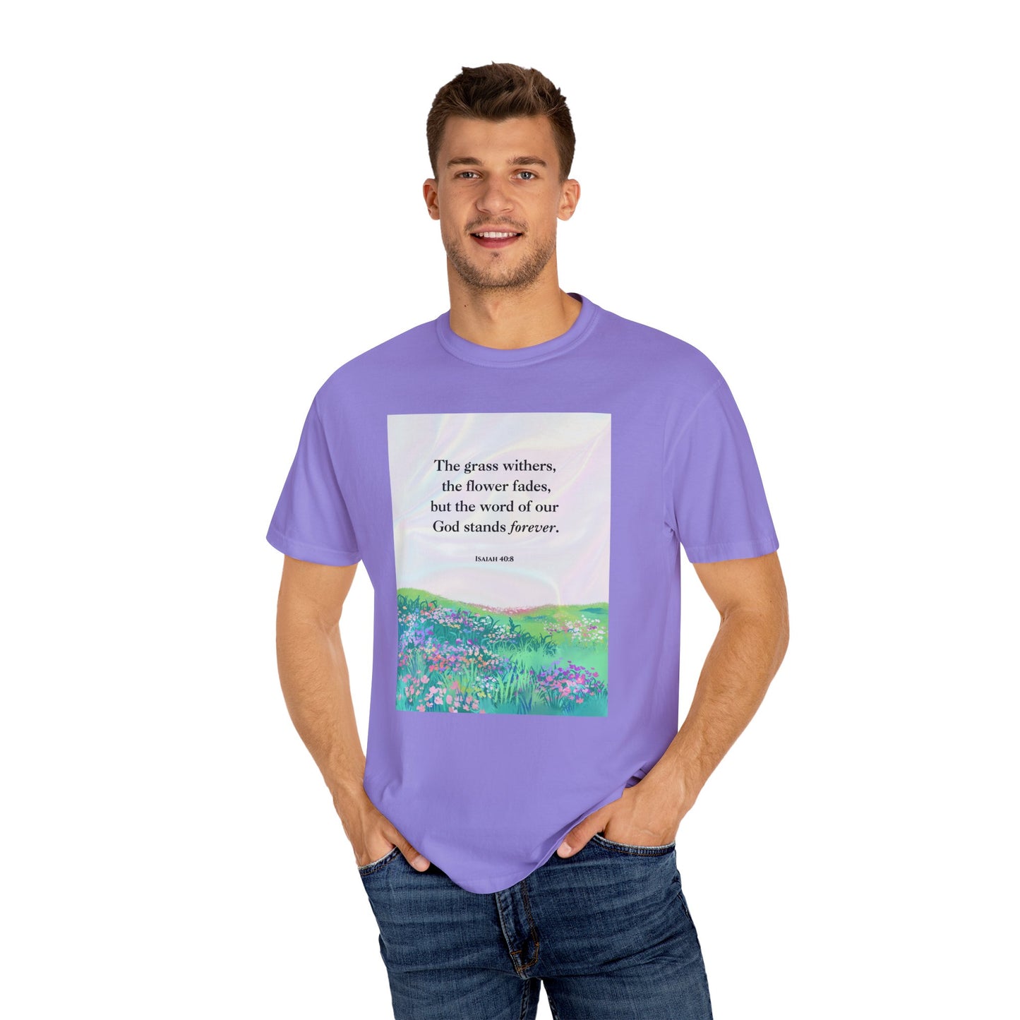 Isaiah 40:8 T-shirt