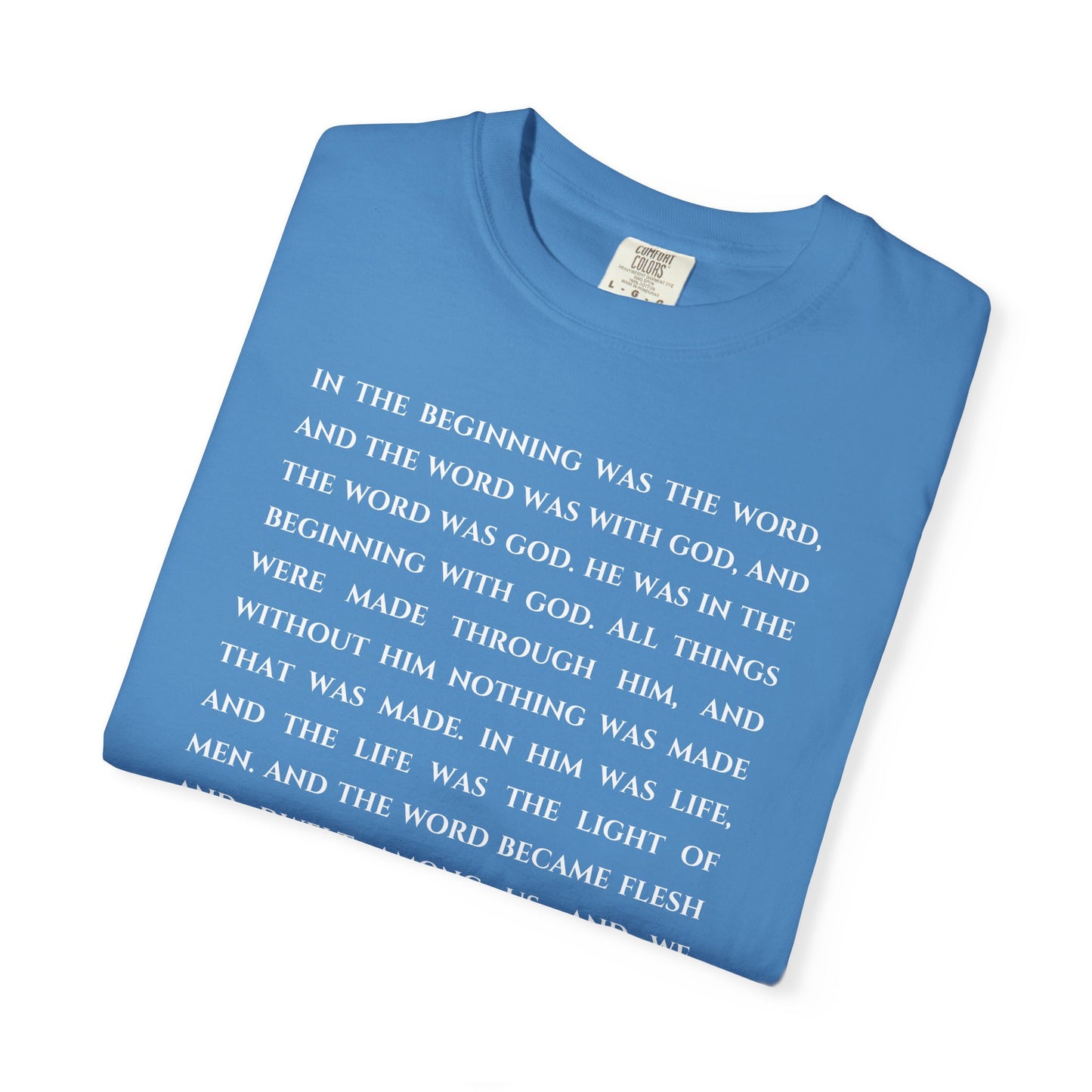John 1:1-4, 14 T-shirt