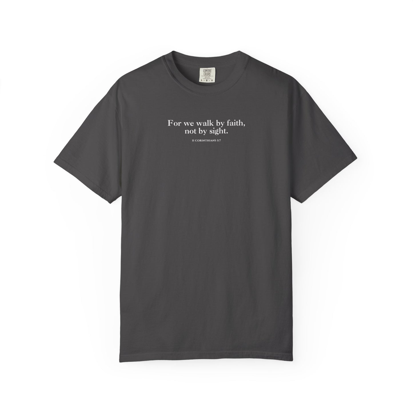 2 Corinthians 5:7 T-shirt