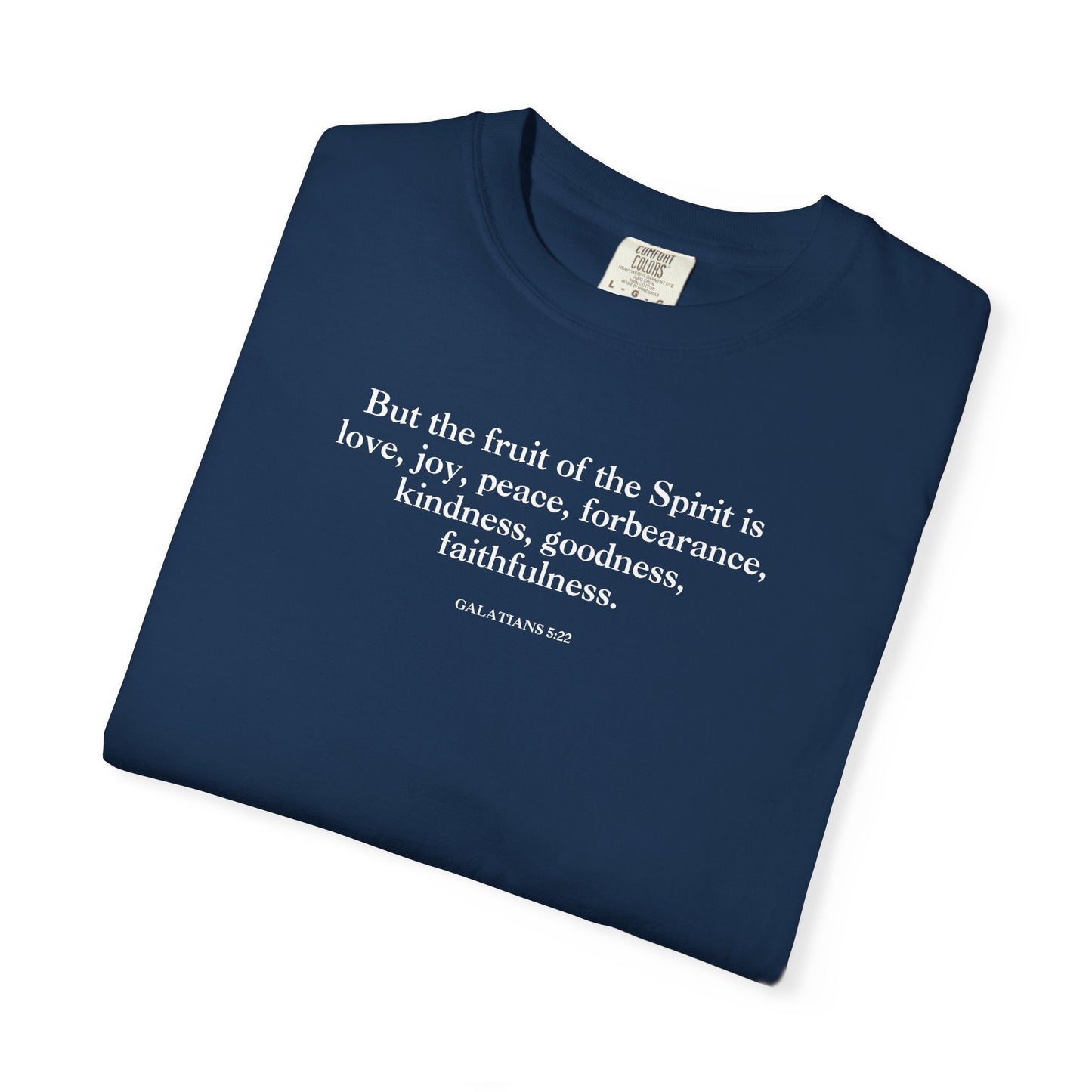 Galatians 5:22 T-shirt