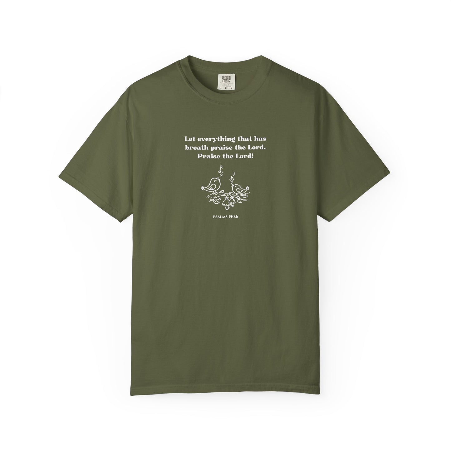 Psalms 150:6 T-shirt