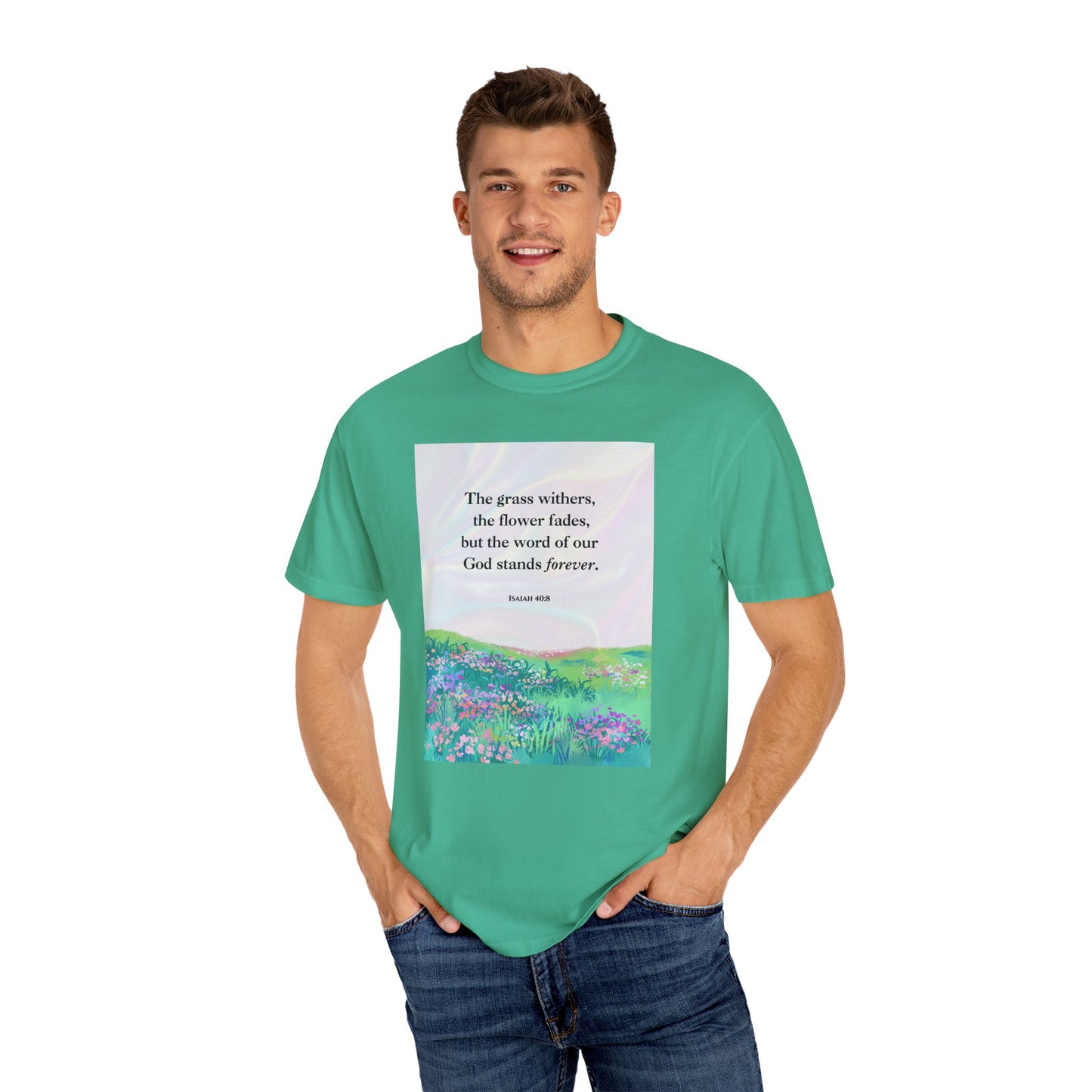 Isaiah 40:8 T-shirt