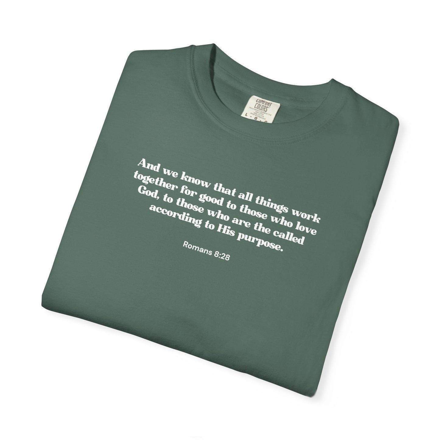 Romans 8:28 T-shirt