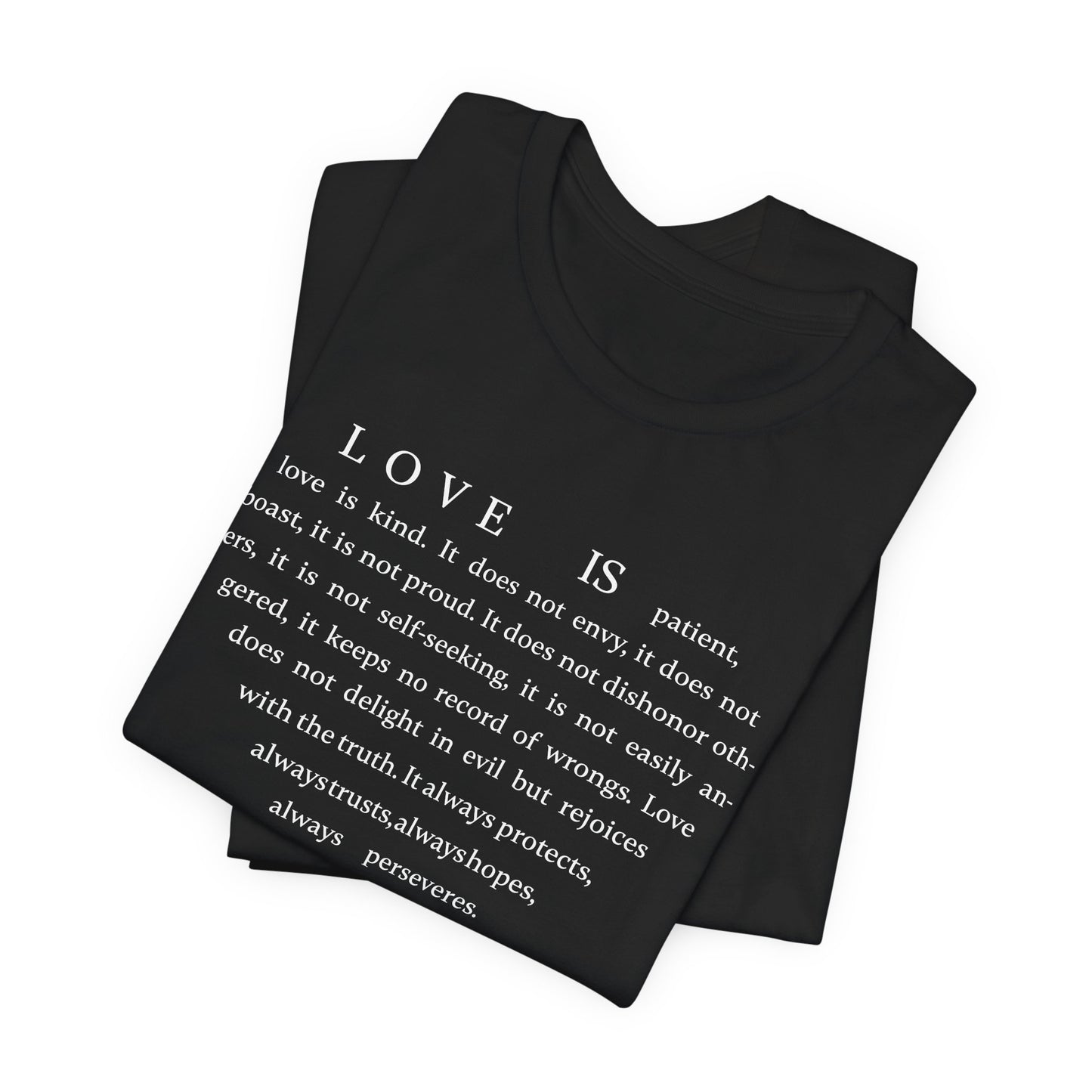 1 Corinthians 13:4-8 Tshirt — Bella Canvas 3001 Soft Cotton Crew