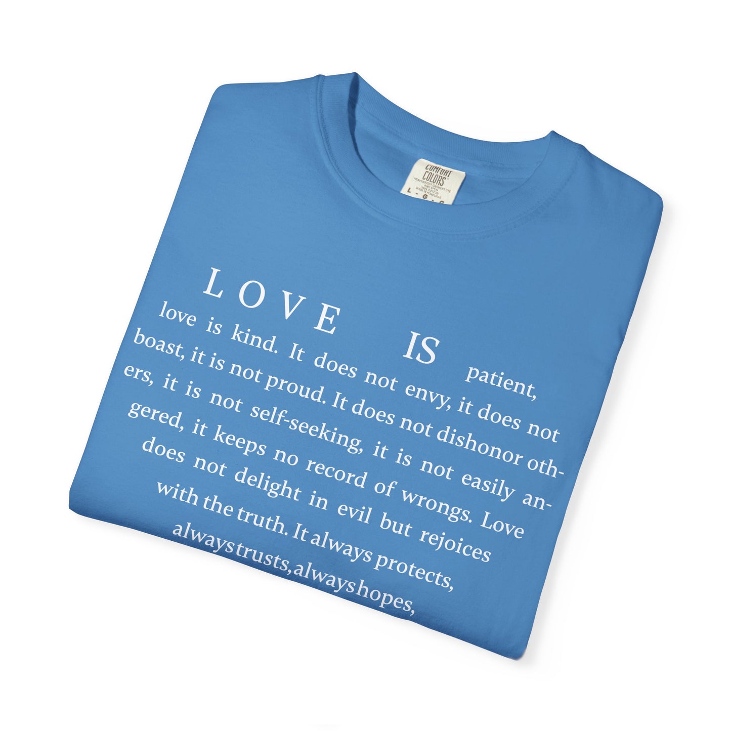 1 Corinthians 13:4-8 T-shirt
