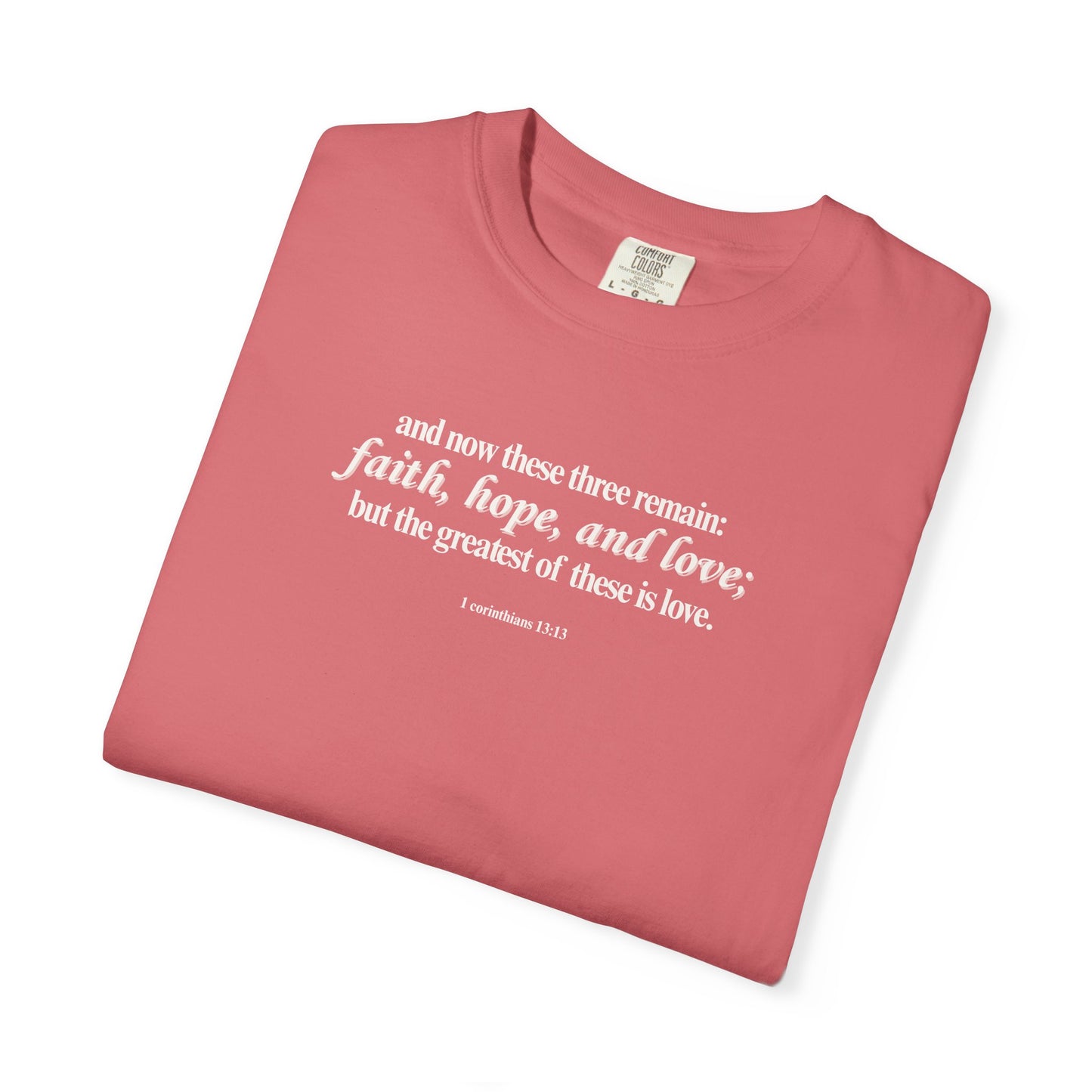 1 Corinthians 13:13 T-shirt