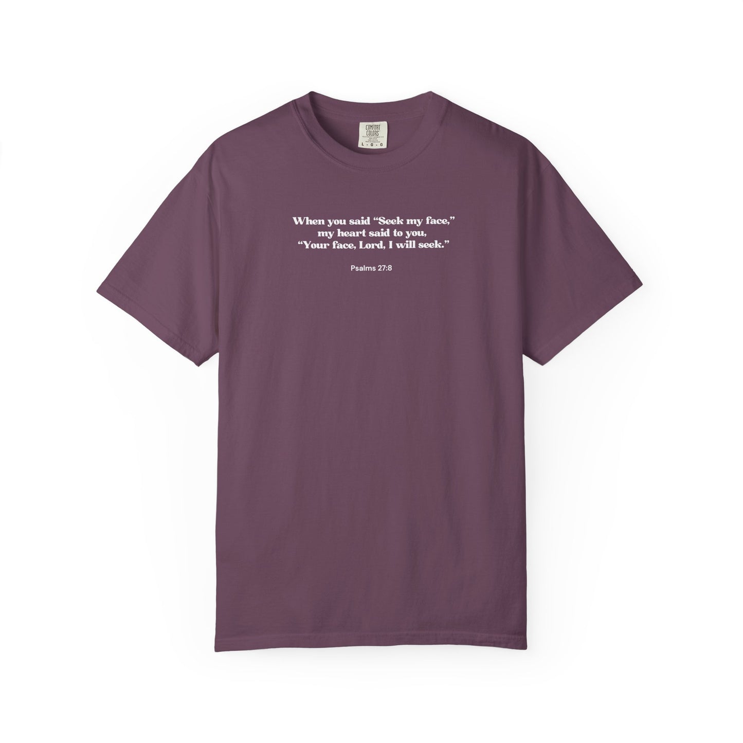 Psalms 27:8 T-shirt