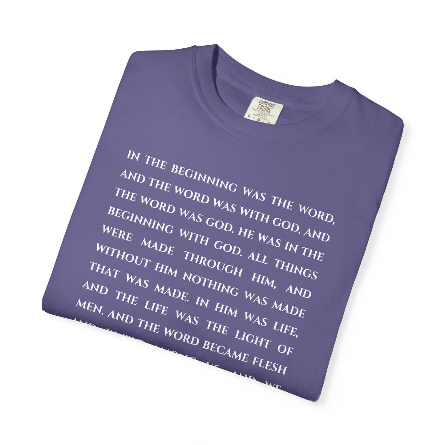John 1:1-4, 14 T-shirt