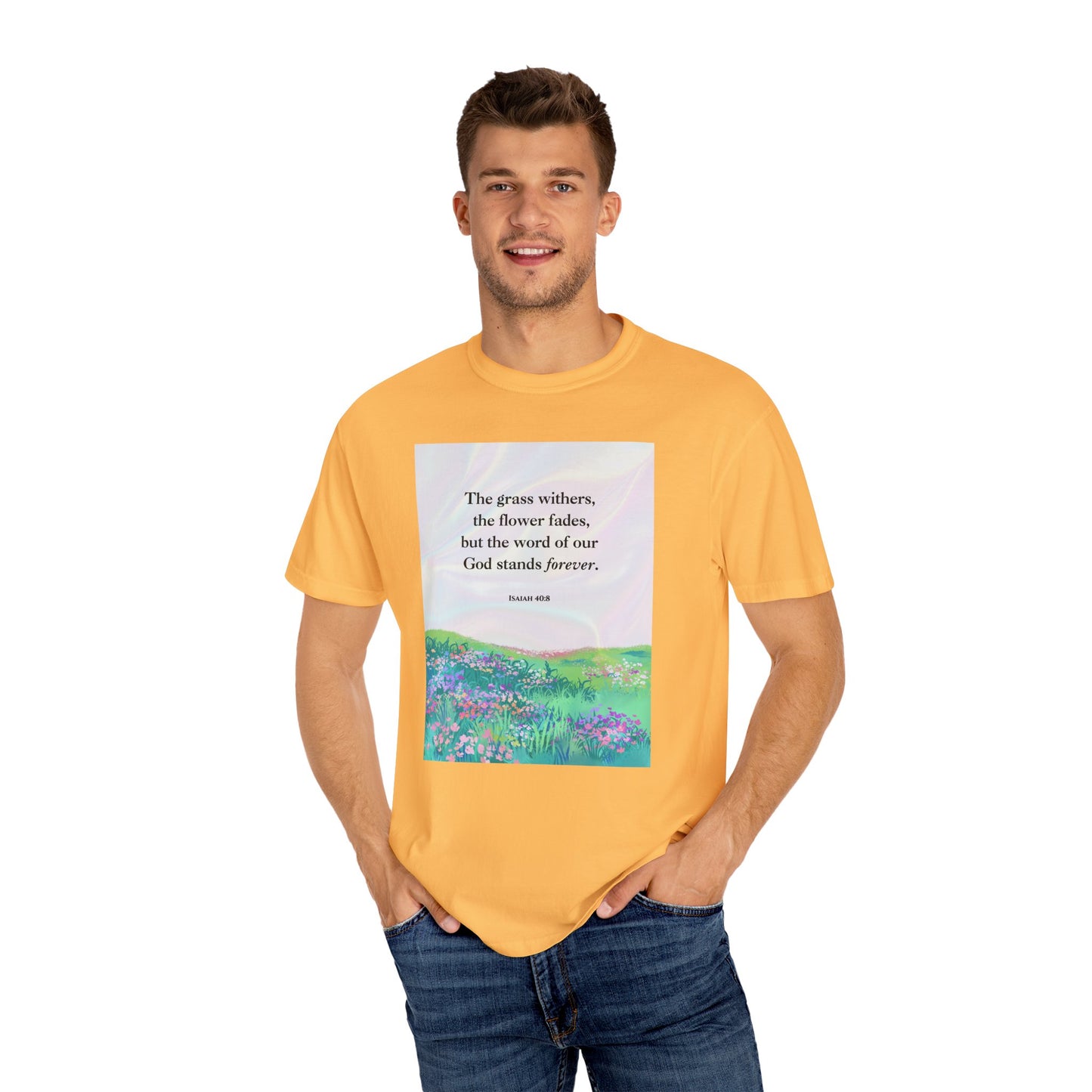 Isaiah 40:8 T-shirt