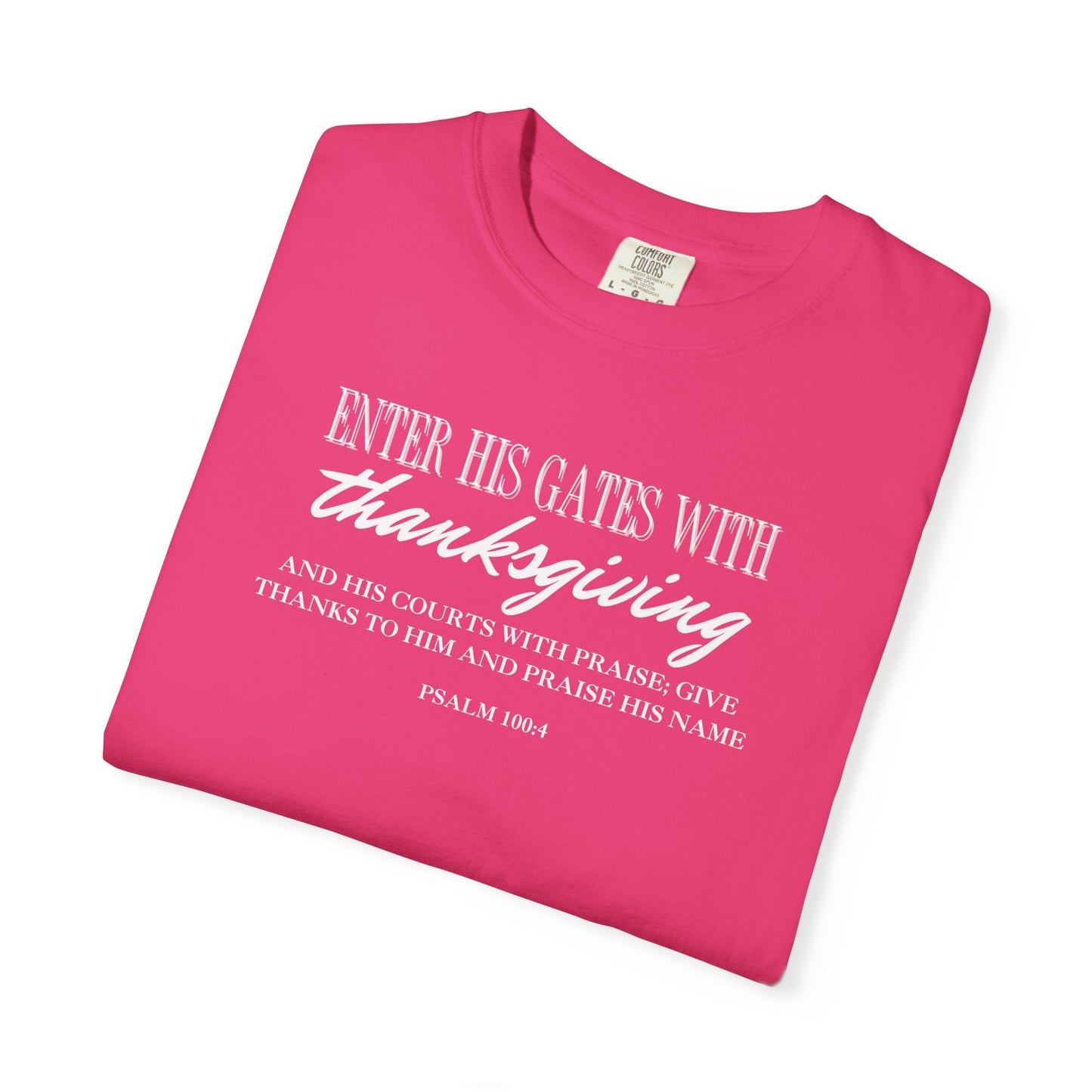 Psalm 100:4 T-shirt