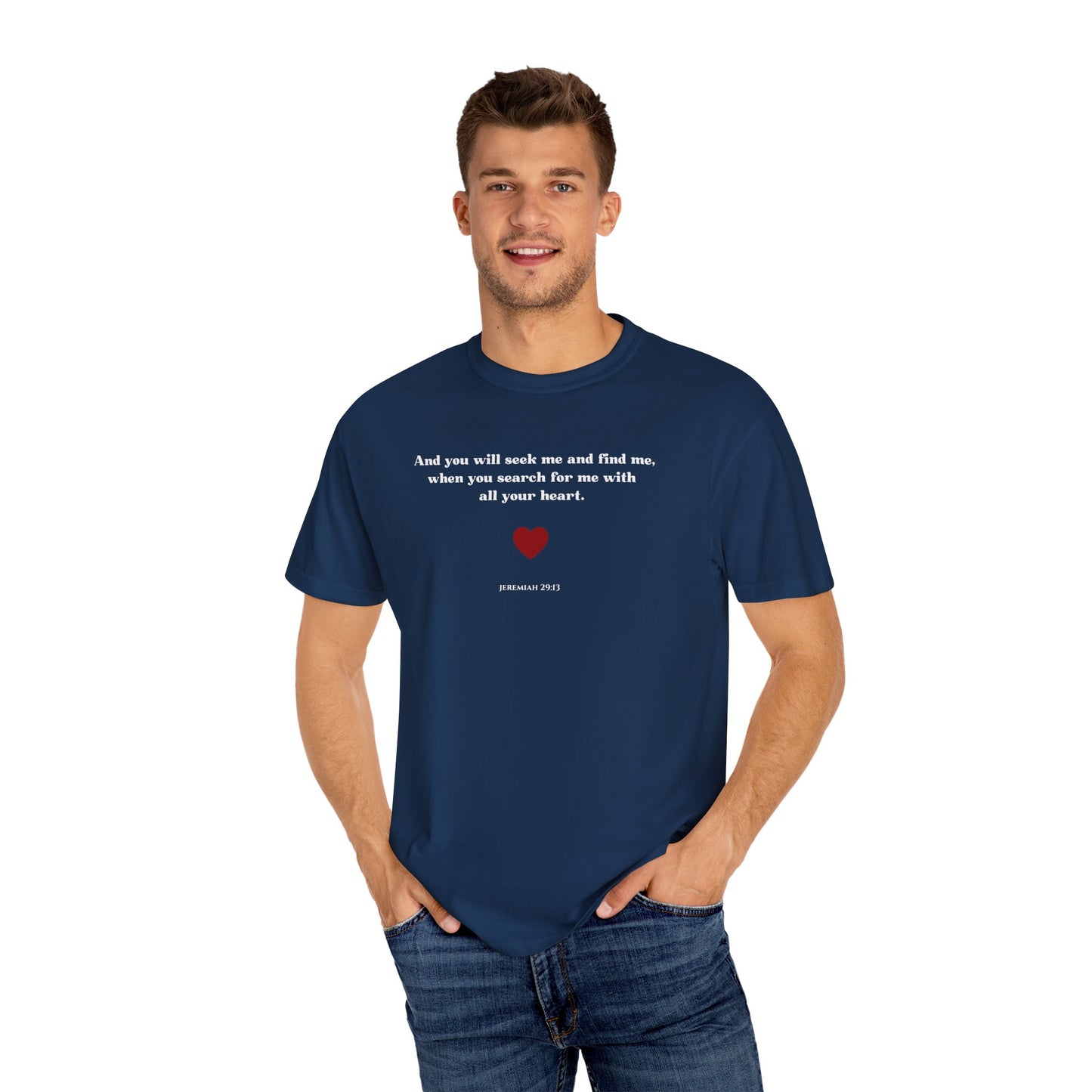 Jeremiah 29:13 T-shirt
