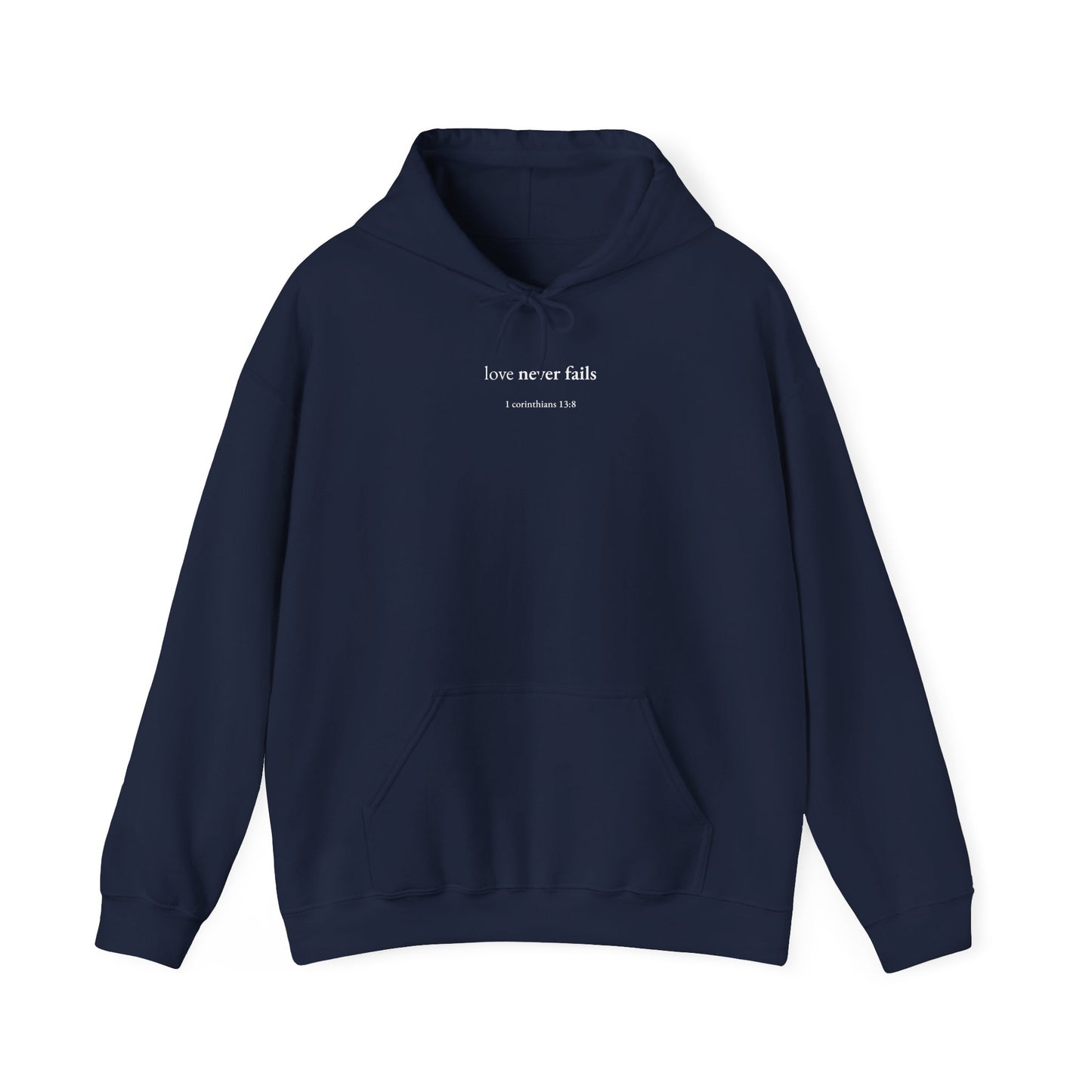 1 Corinthians 13:8 Hooded Sweatshirt