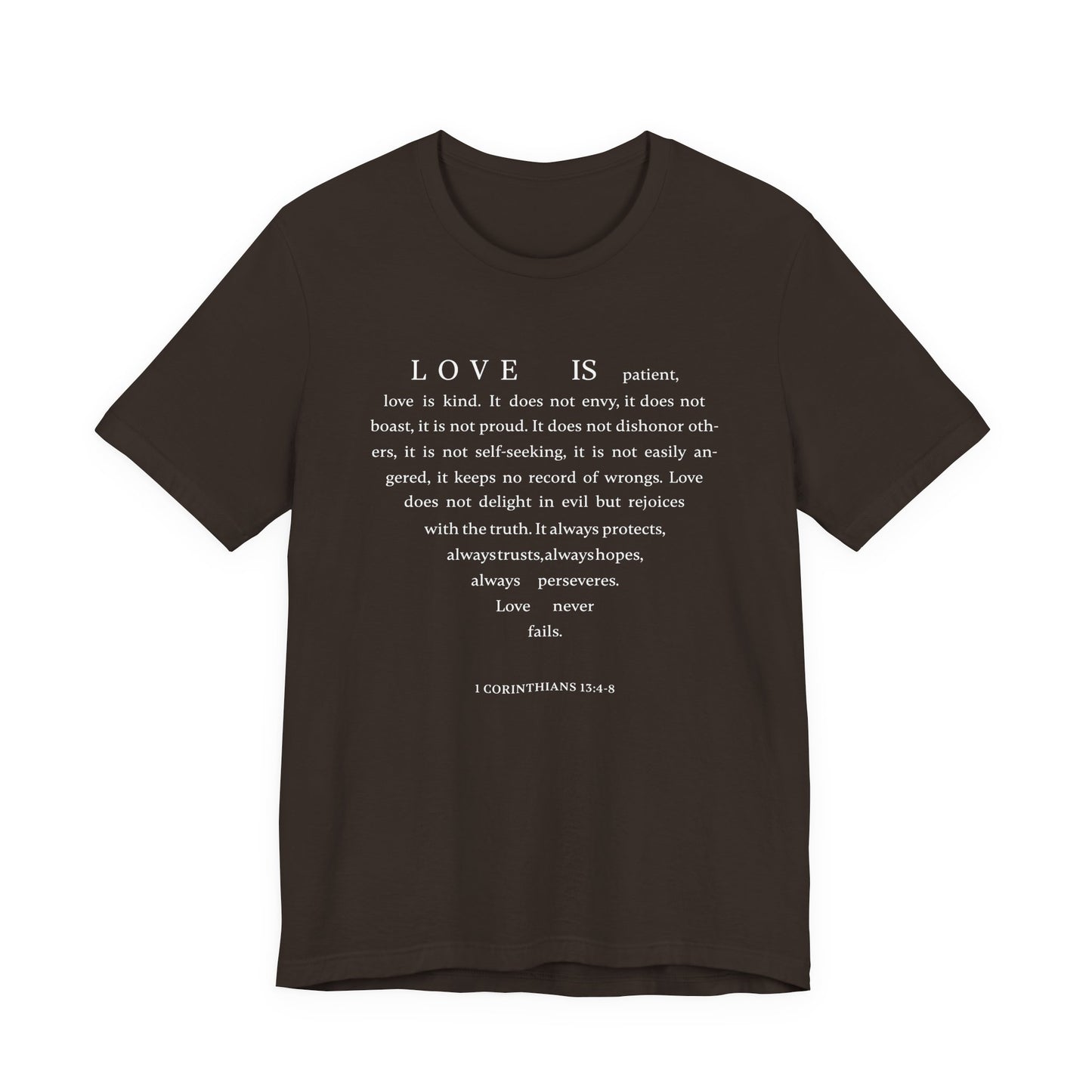 1 Corinthians 13:4-8 Tshirt — Bella Canvas 3001 Soft Cotton Crew