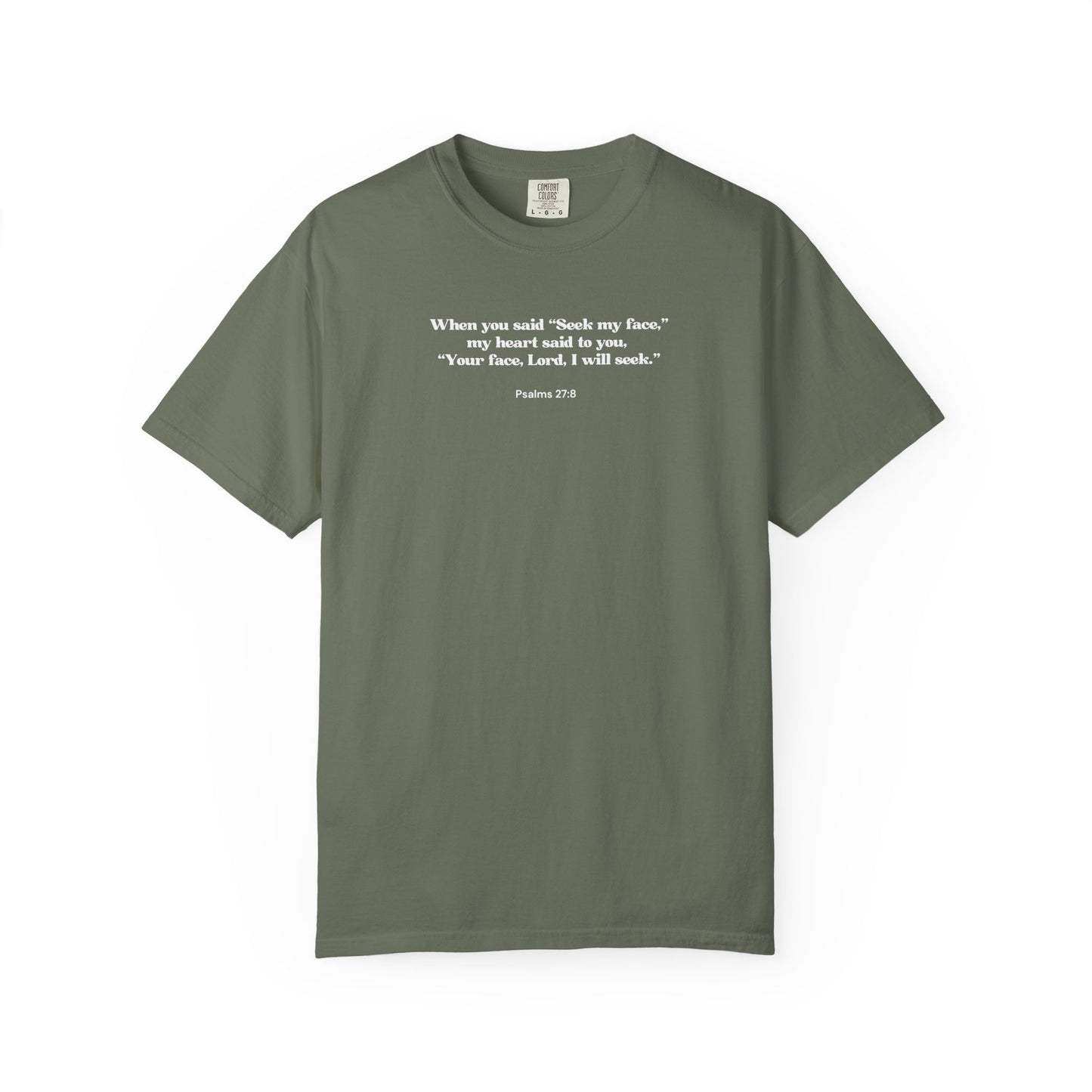 Psalms 27:8 T-shirt