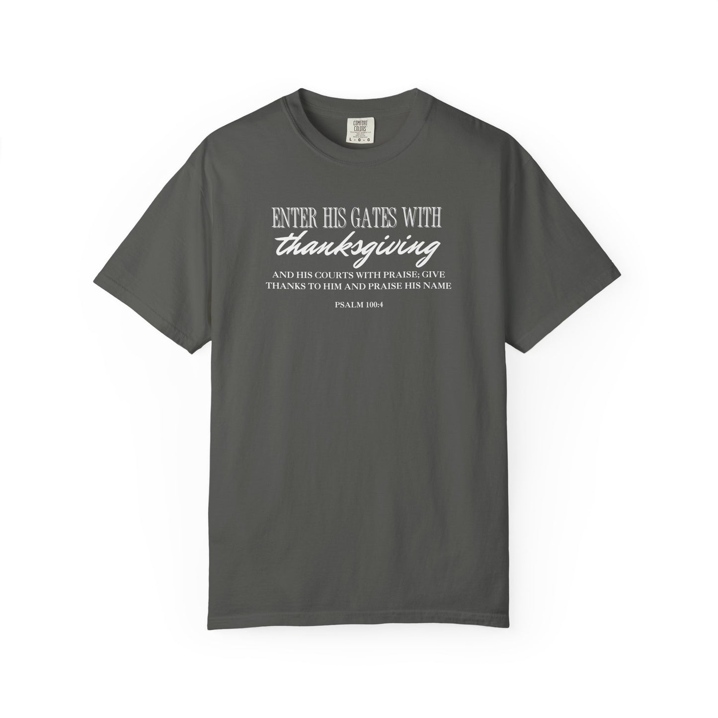 Psalm 100:4 T-shirt