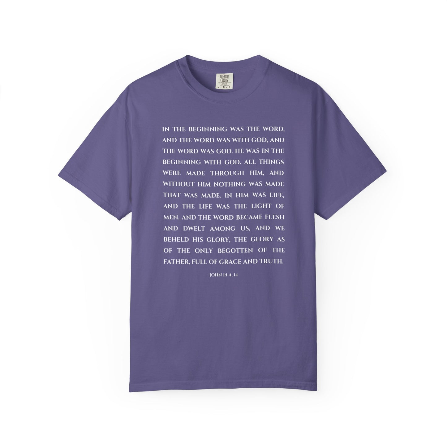 John 1:1-4, 14 T-shirt