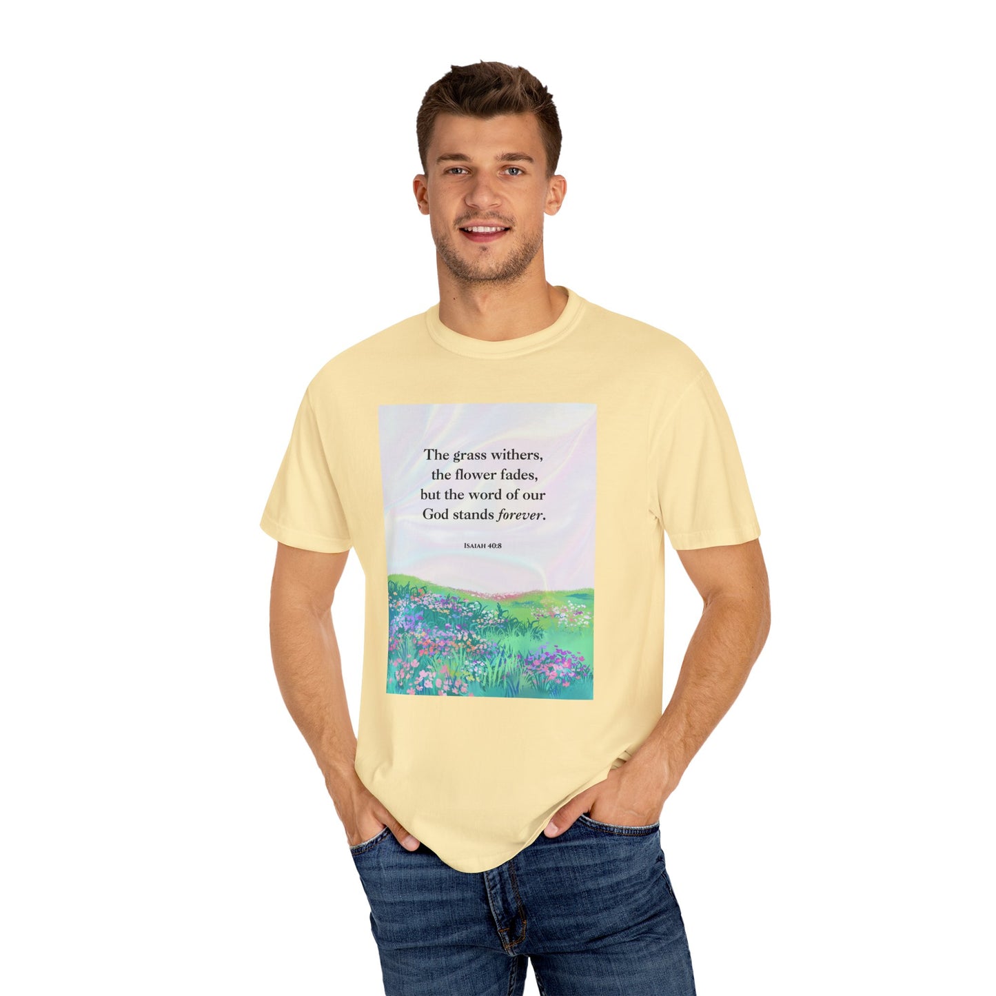 Isaiah 40:8 T-shirt