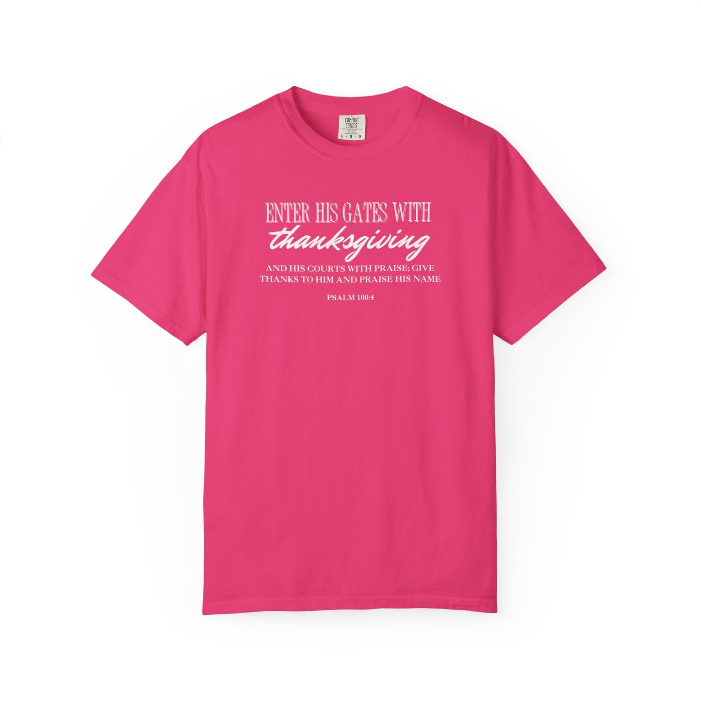 Psalm 100:4 T-shirt