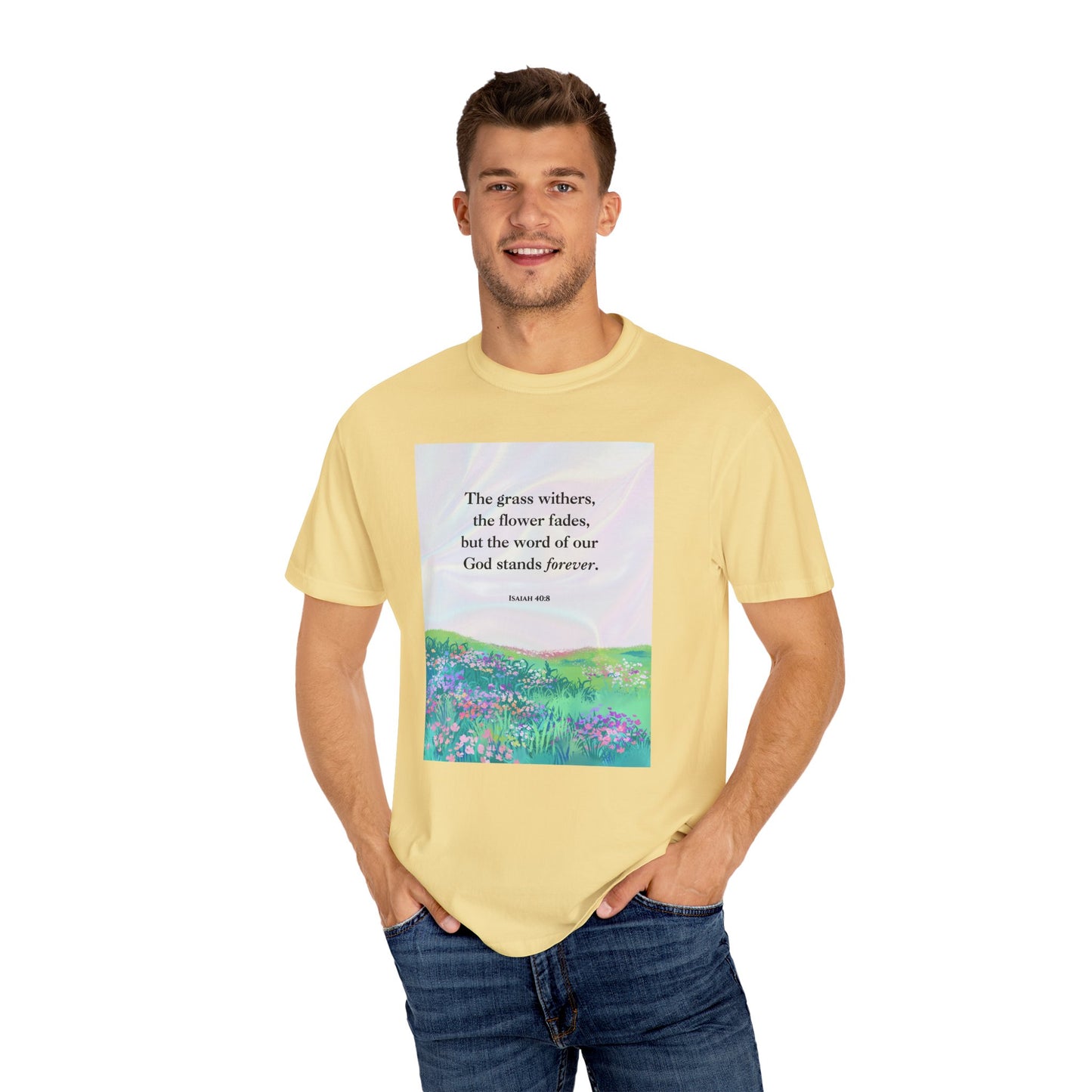 Isaiah 40:8 T-shirt
