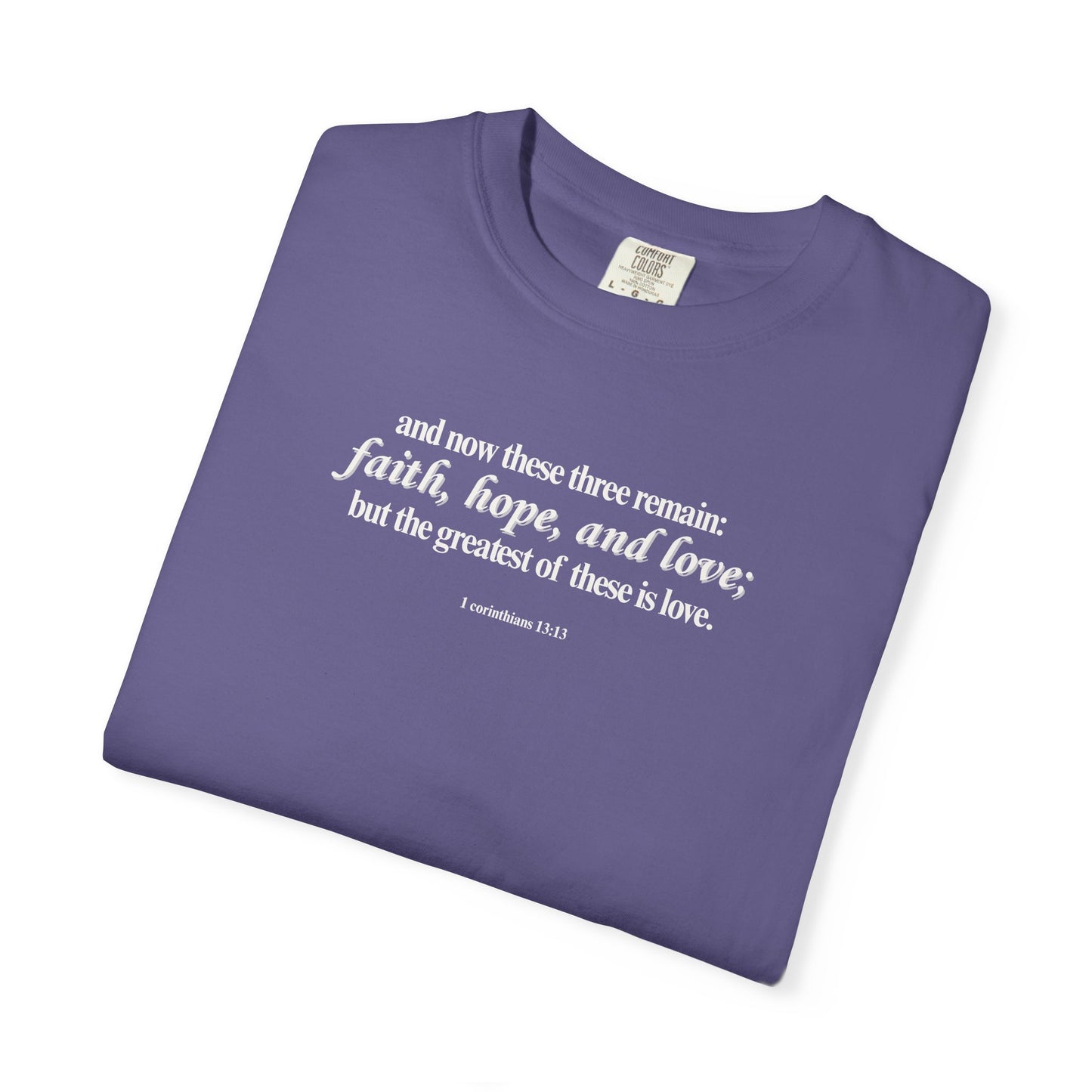 1 Corinthians 13:13 T-shirt