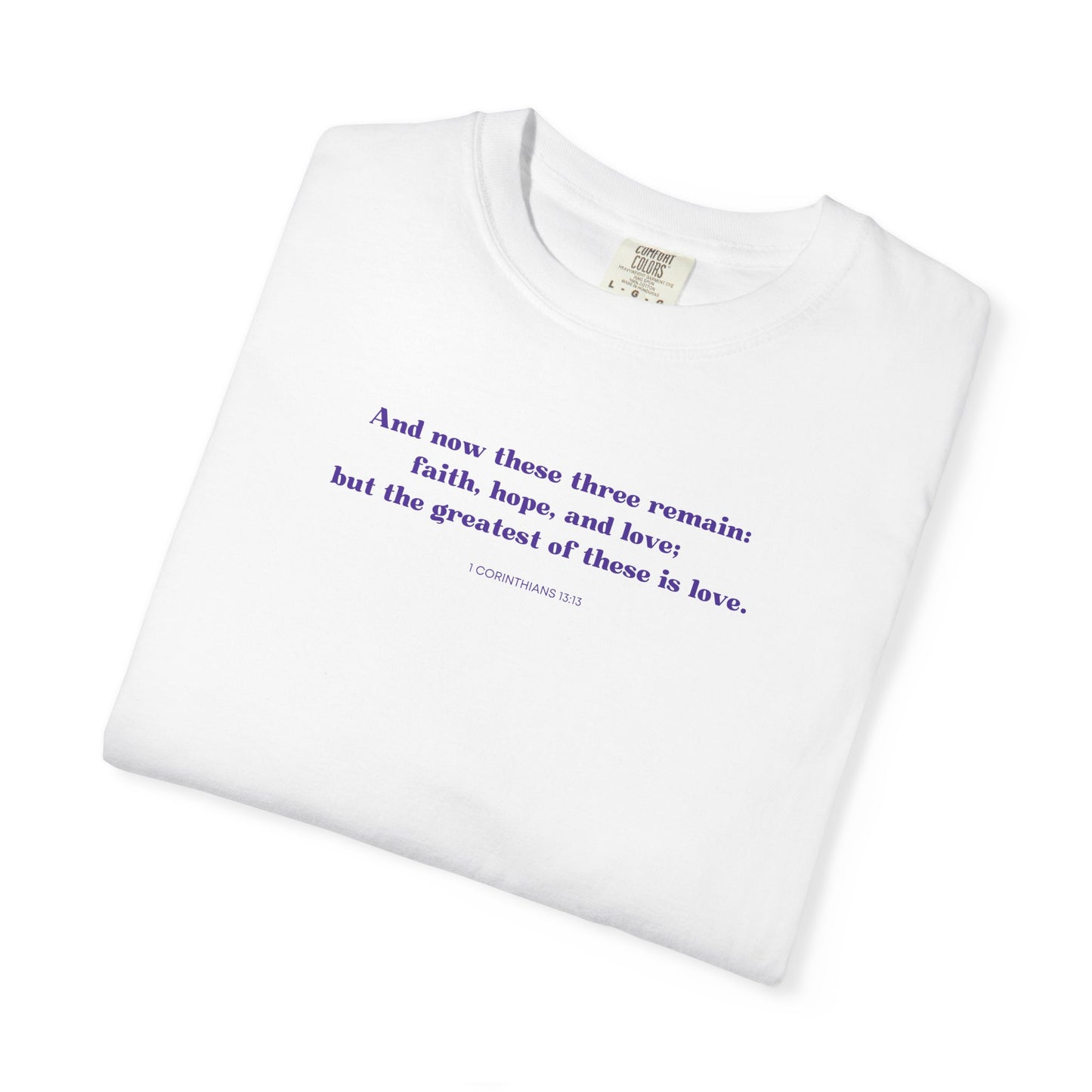 1 Corinthians 13:13 T-shirt