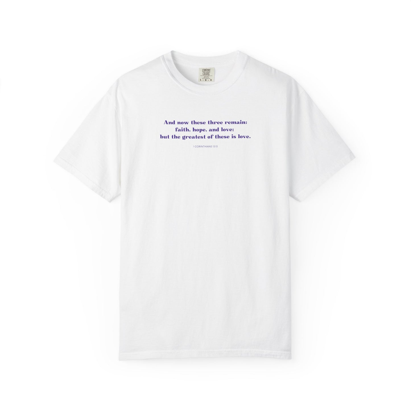 1 Corinthians 13:13 T-shirt