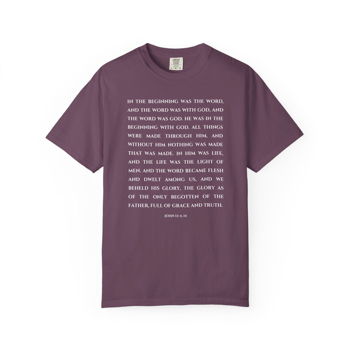 John 1:1-4, 14 T-shirt