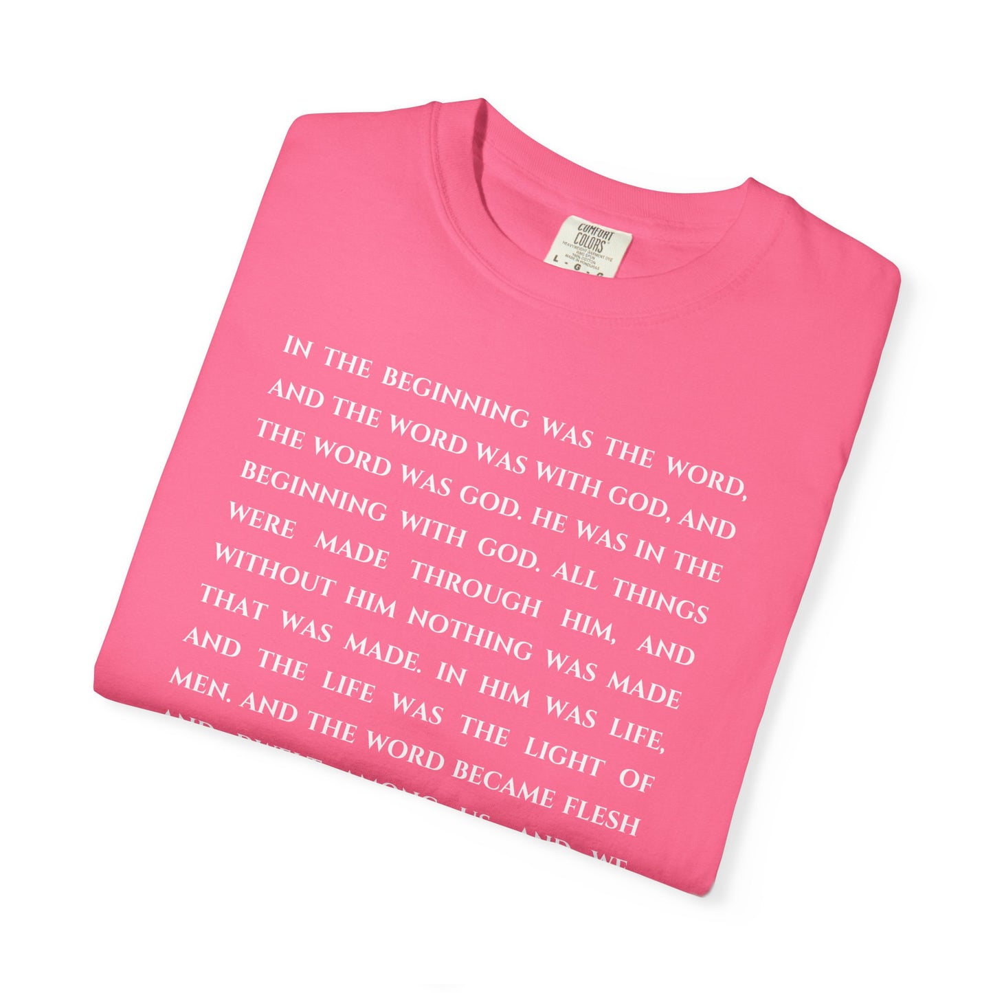 John 1:1-4, 14 T-shirt