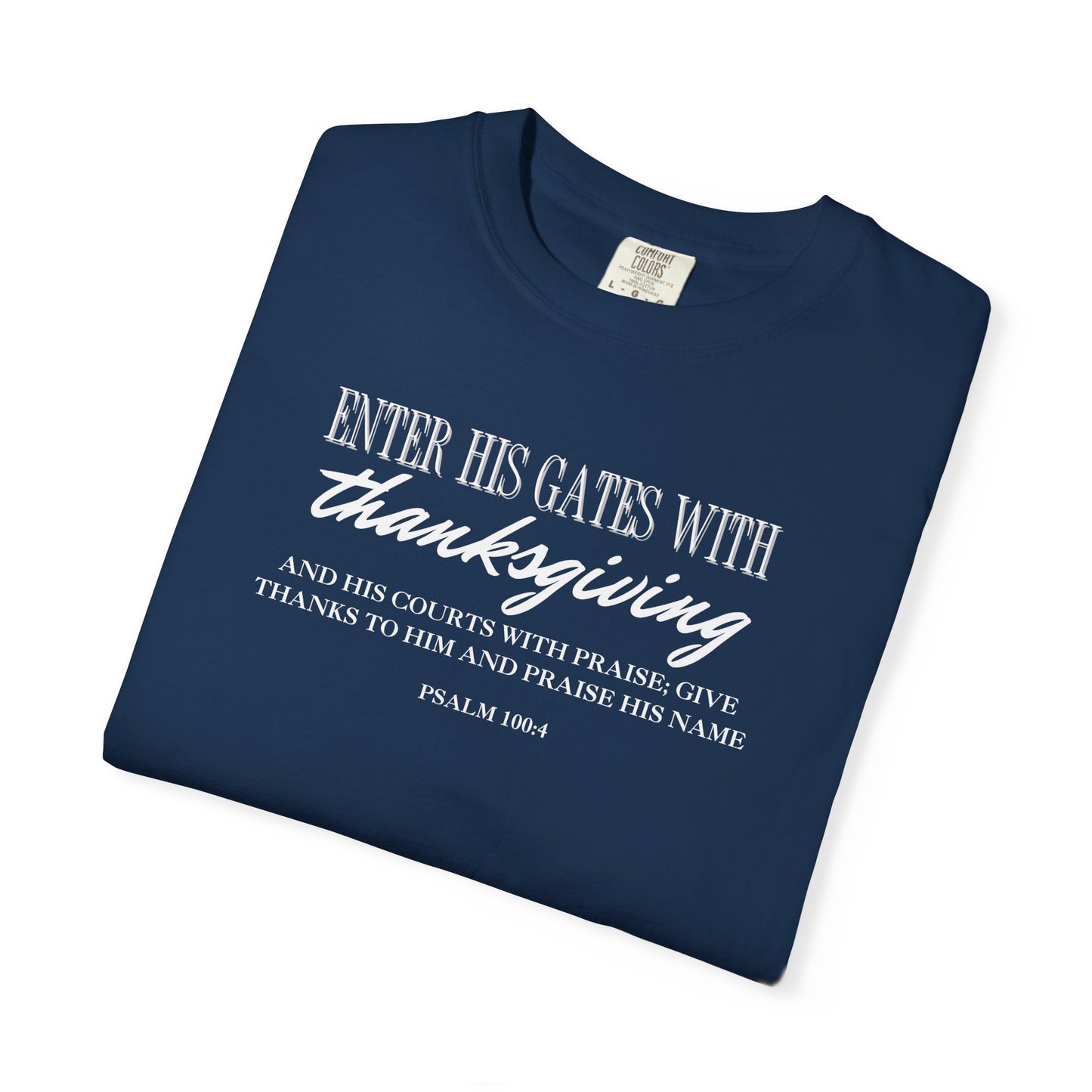 Psalm 100:4 T-shirt
