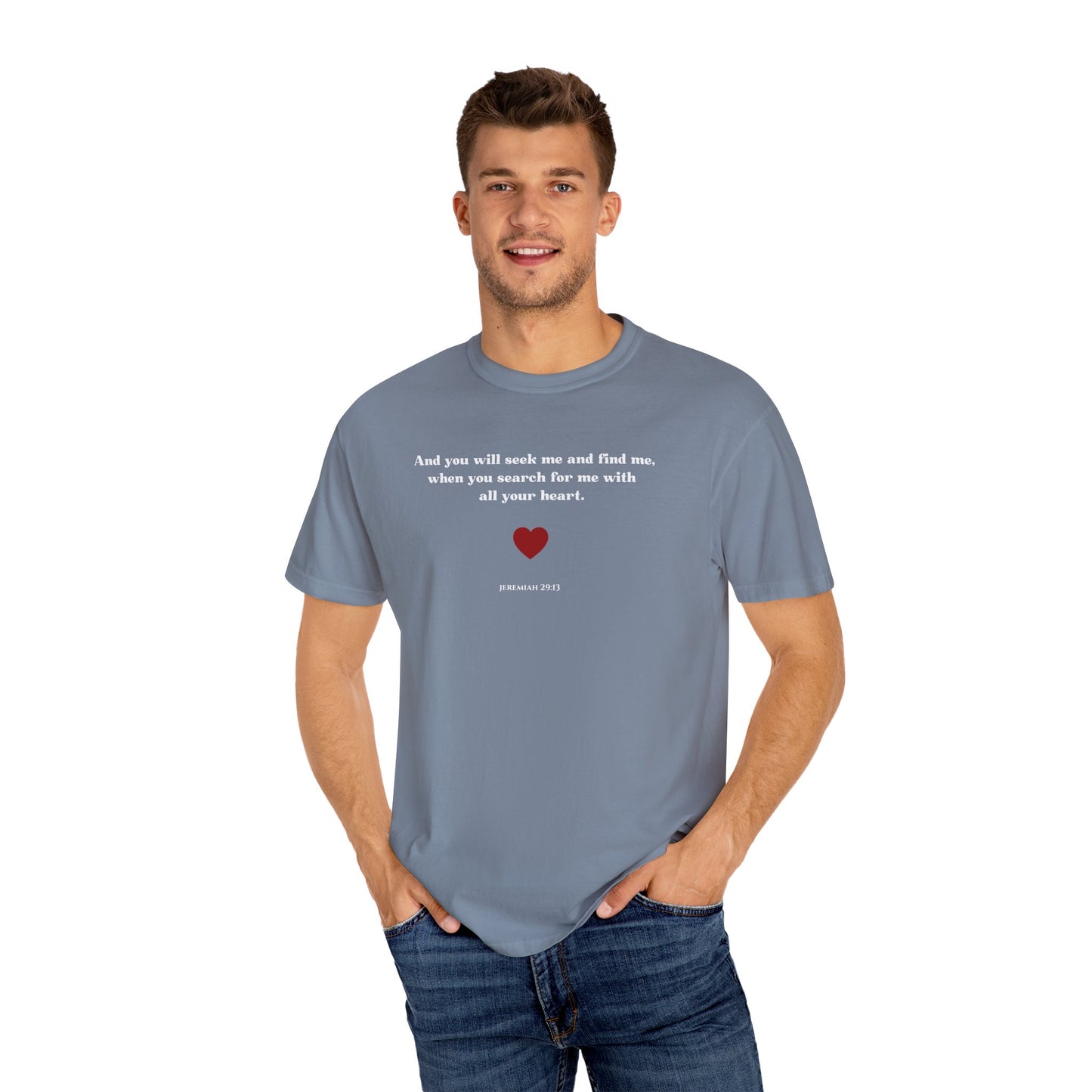 Jeremiah 29:13 T-shirt