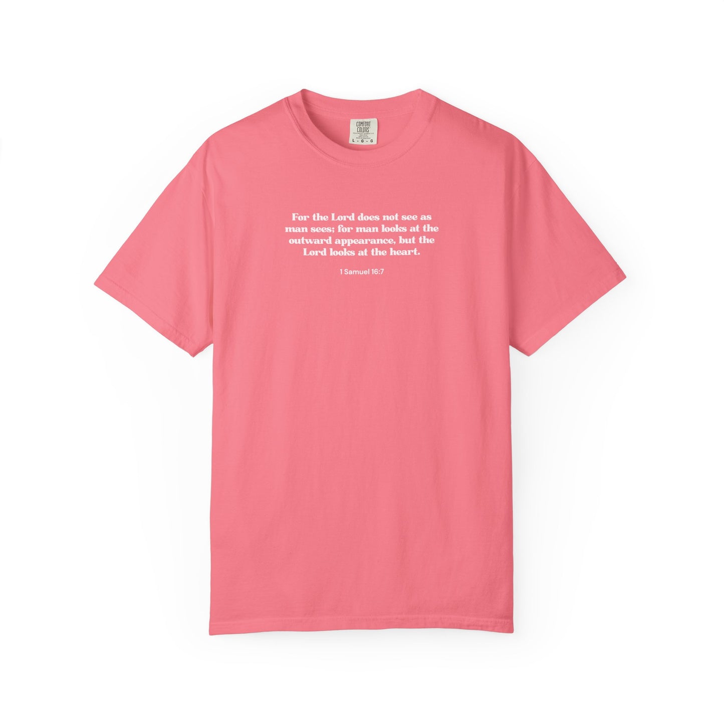 1 Samuel 16:7 T-shirt
