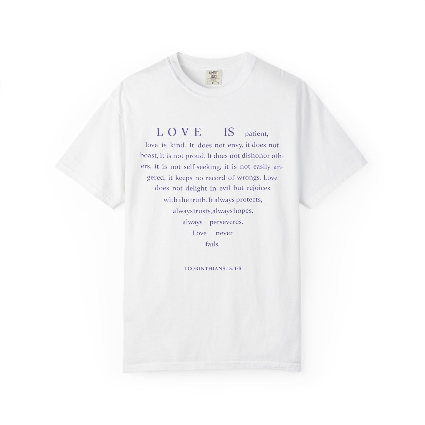 1 Corinthians 13:4-8 T-shirt