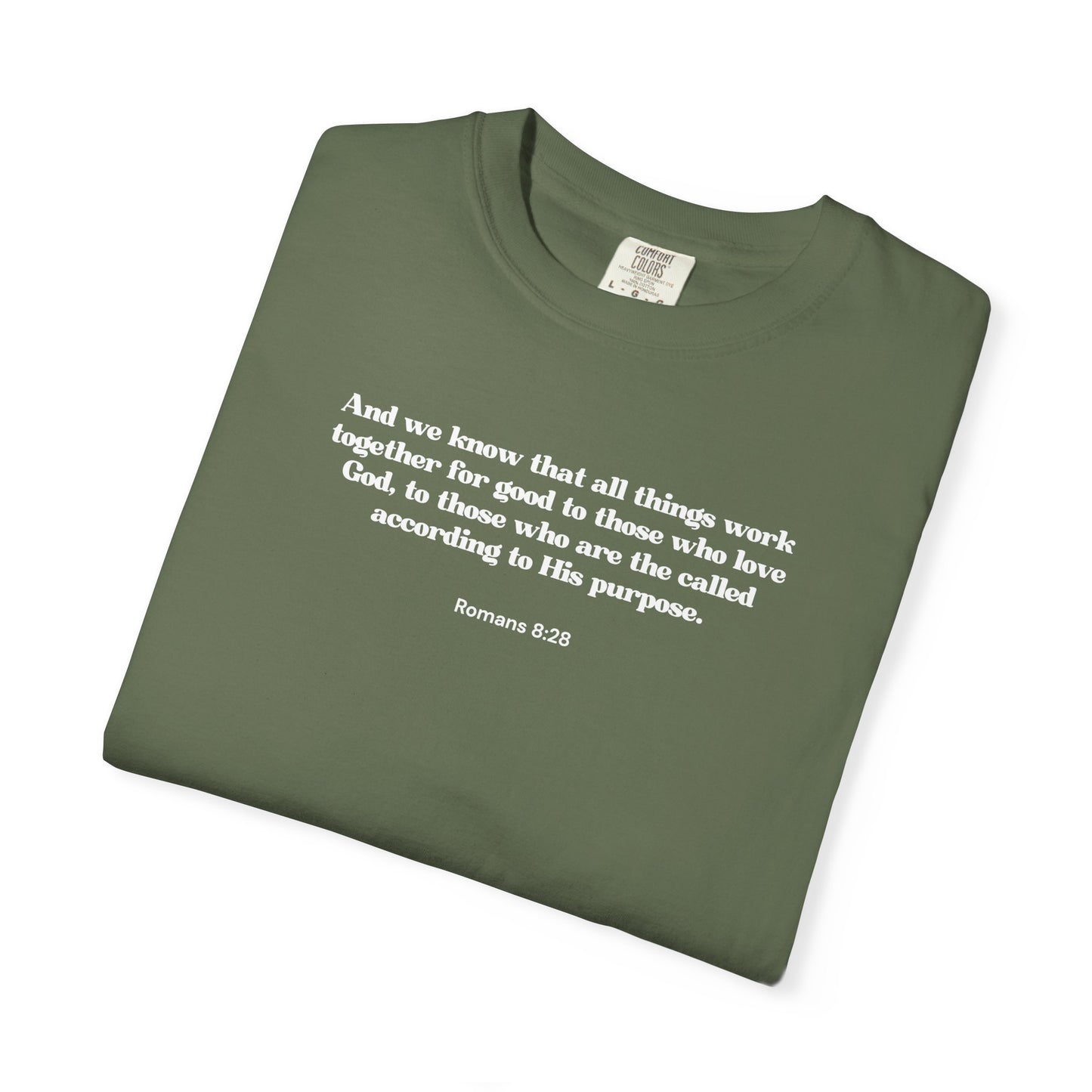 Romans 8:28 T-shirt