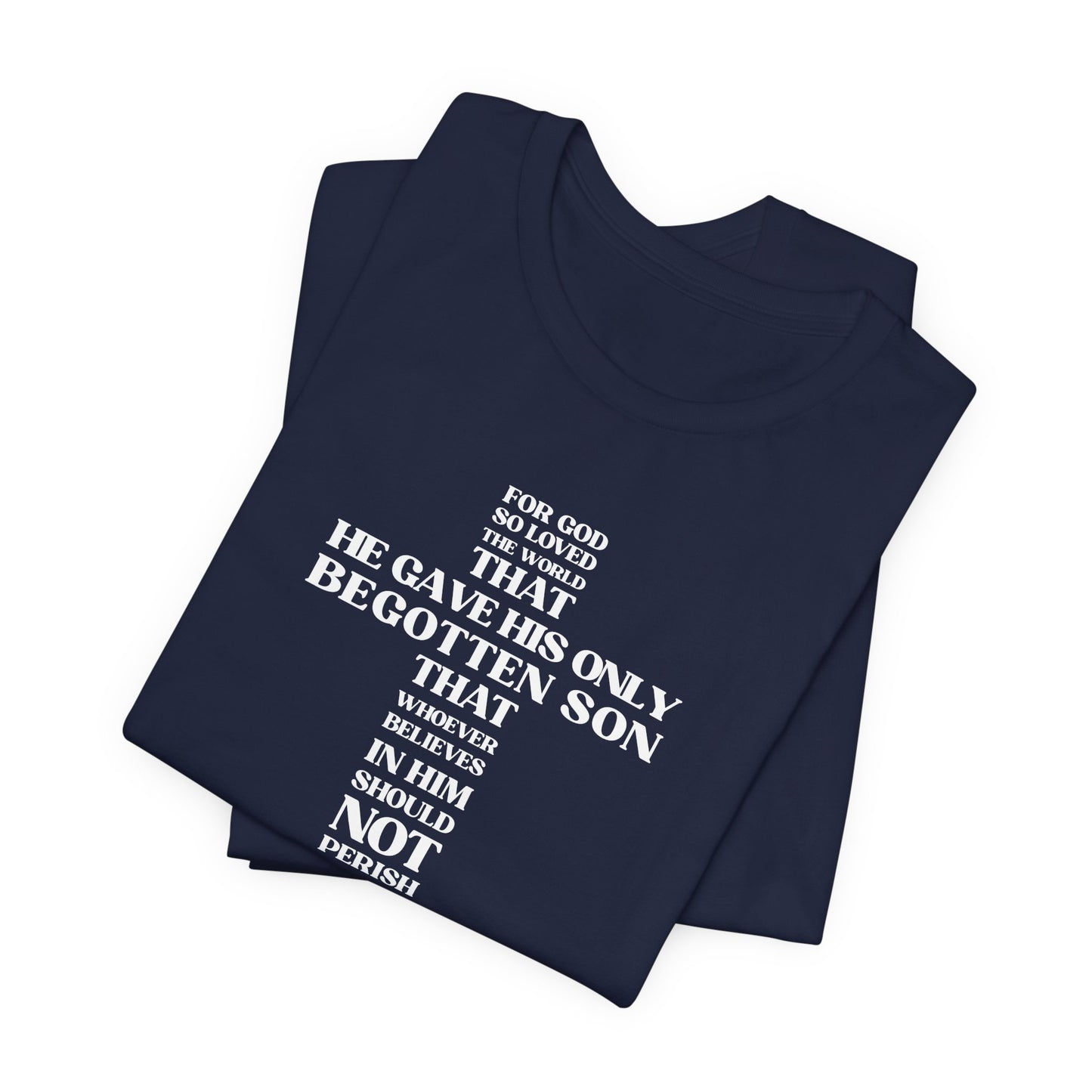 John 3:16 T-Shirt — Bella Canvas 3001 Soft Cotton Crew