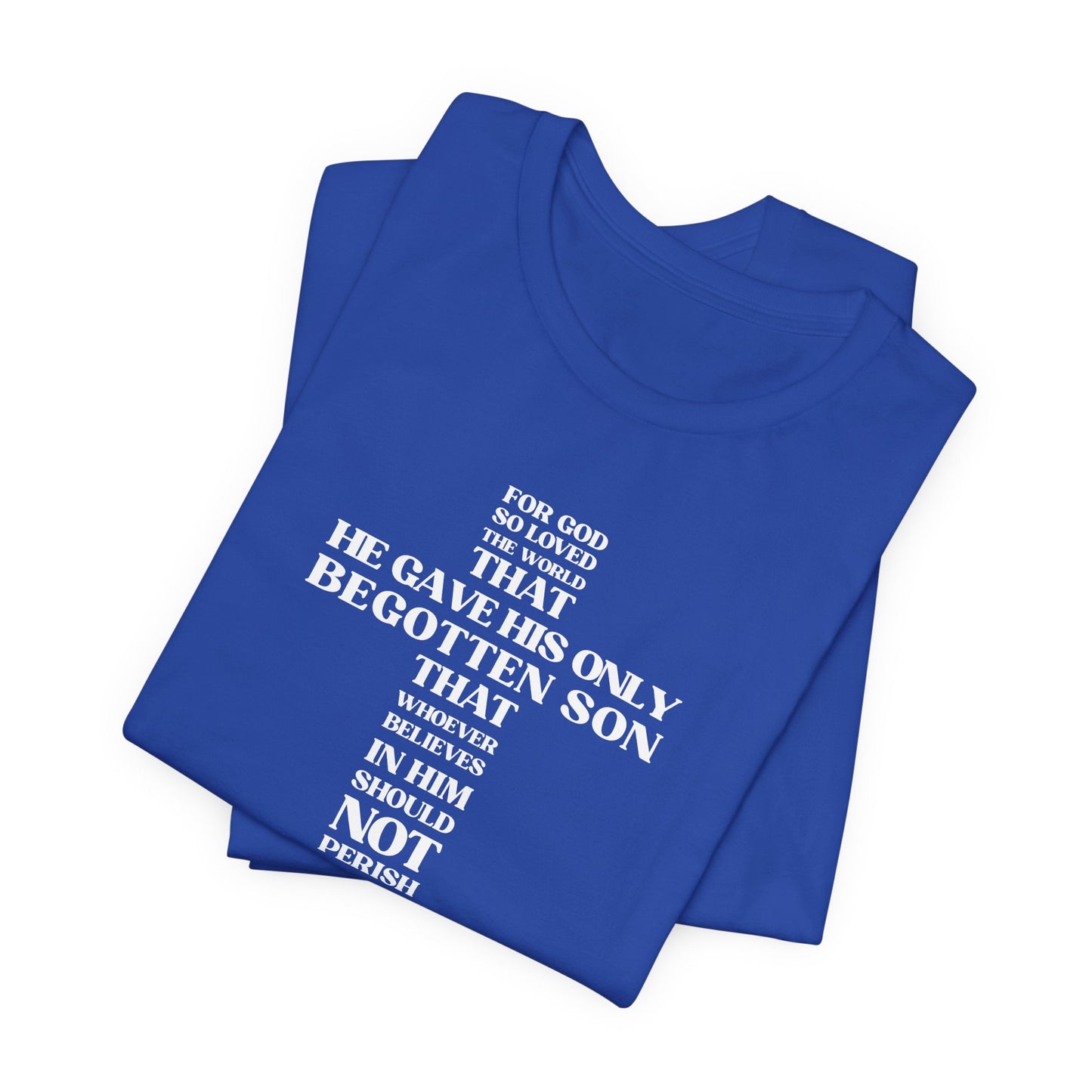 John 3:16 T-Shirt — Bella Canvas 3001 Soft Cotton Crew