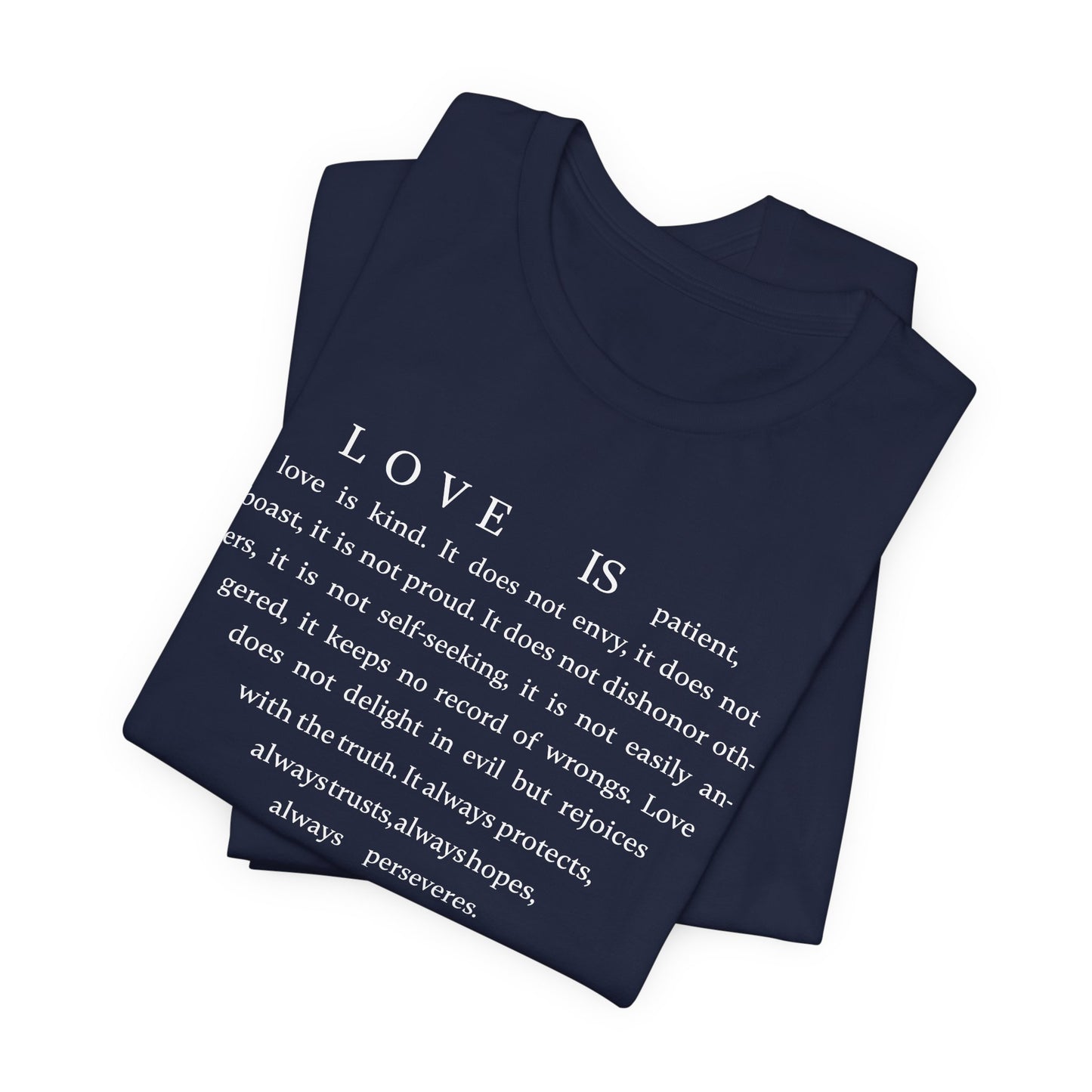 1 Corinthians 13:4-8 Tshirt — Bella Canvas 3001 Soft Cotton Crew