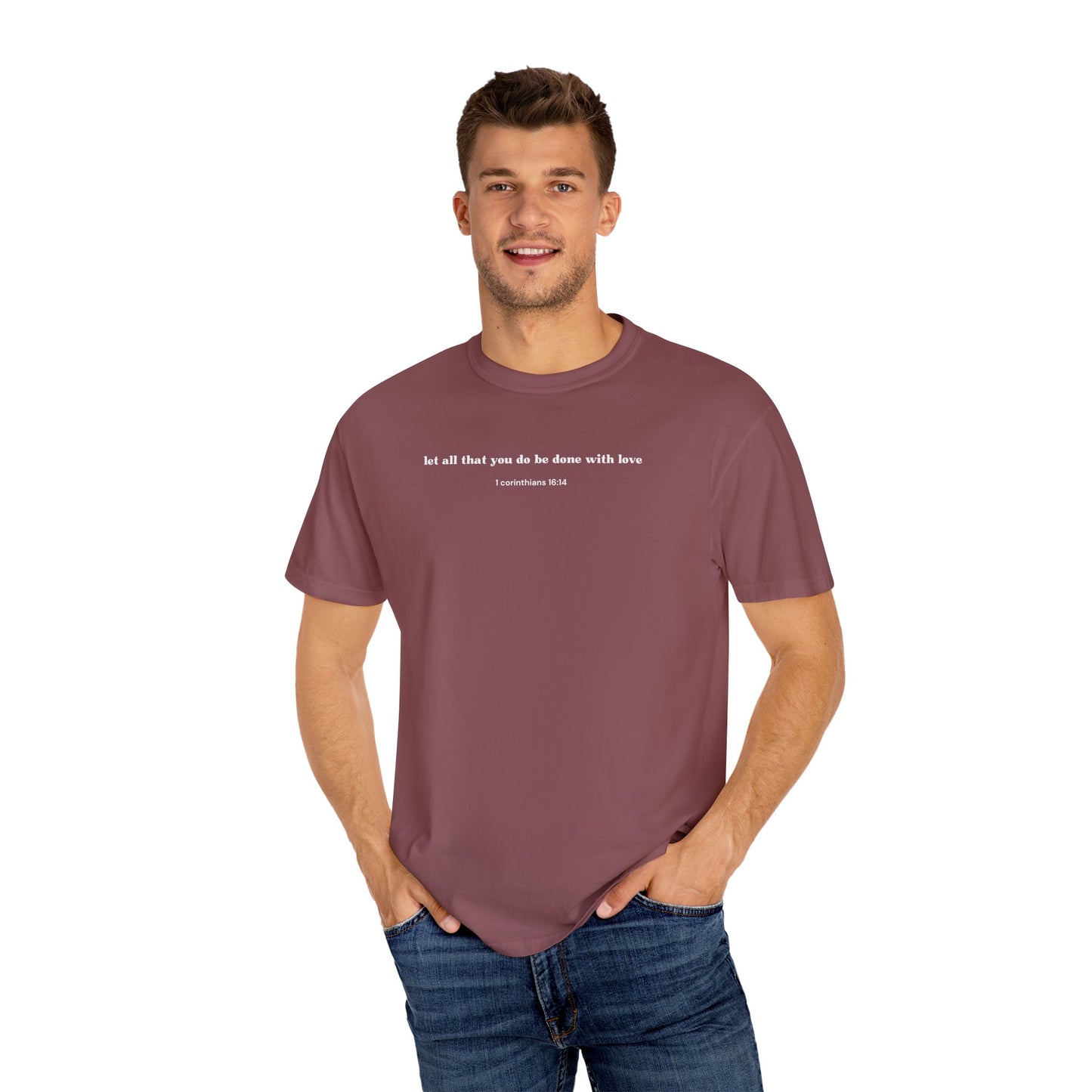 1 Corinthians 16:14 T-shirt