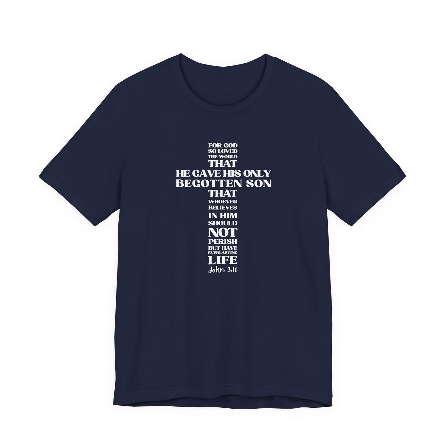 John 3:16 T-Shirt — Bella Canvas 3001 Soft Cotton Crew
