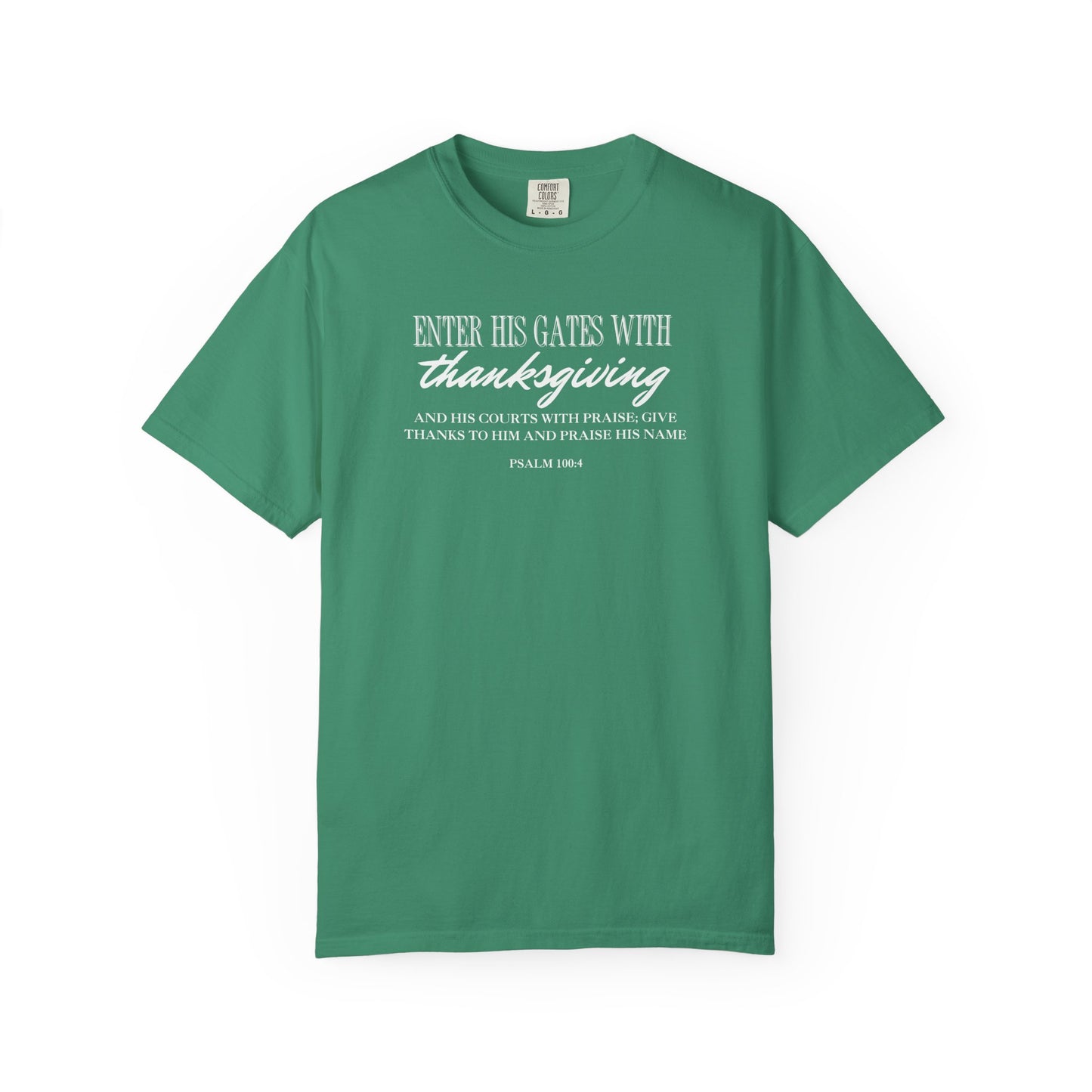 Psalm 100:4 T-shirt