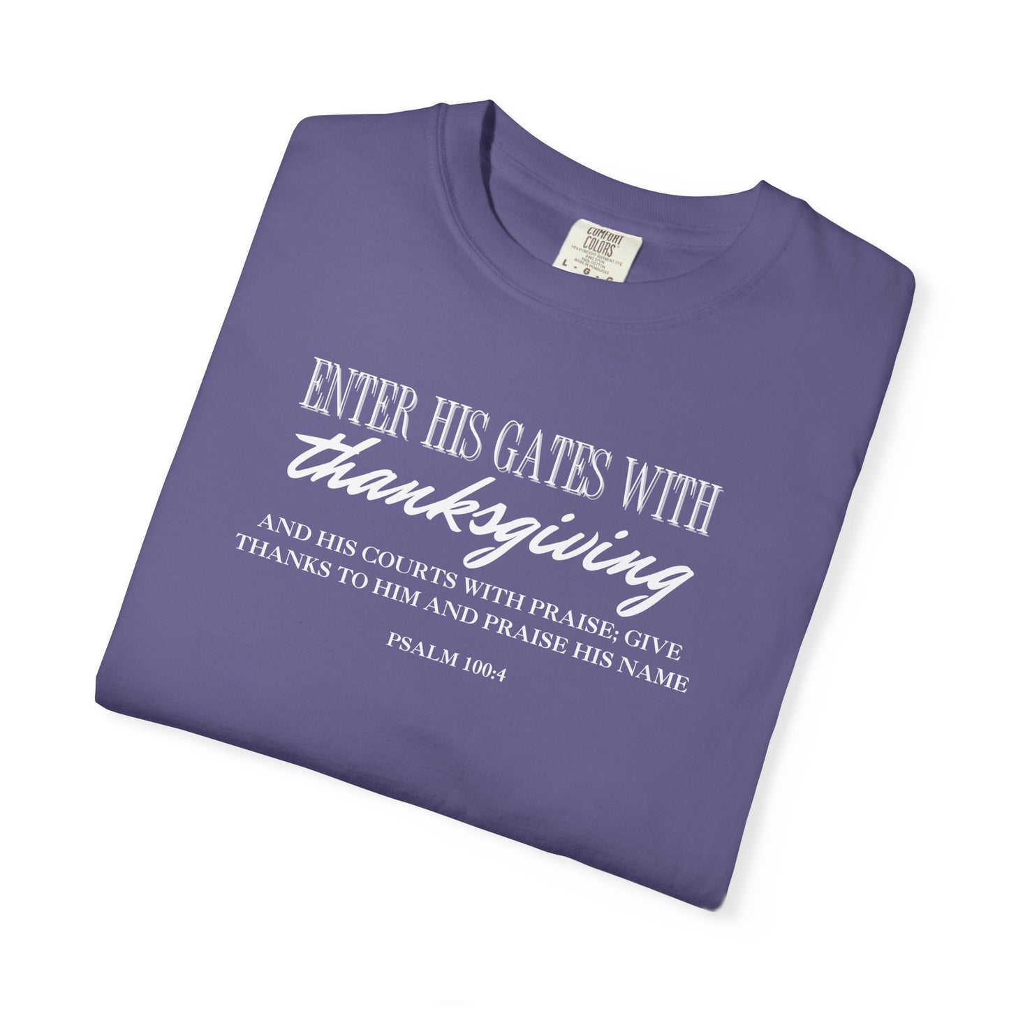Psalm 100:4 T-shirt