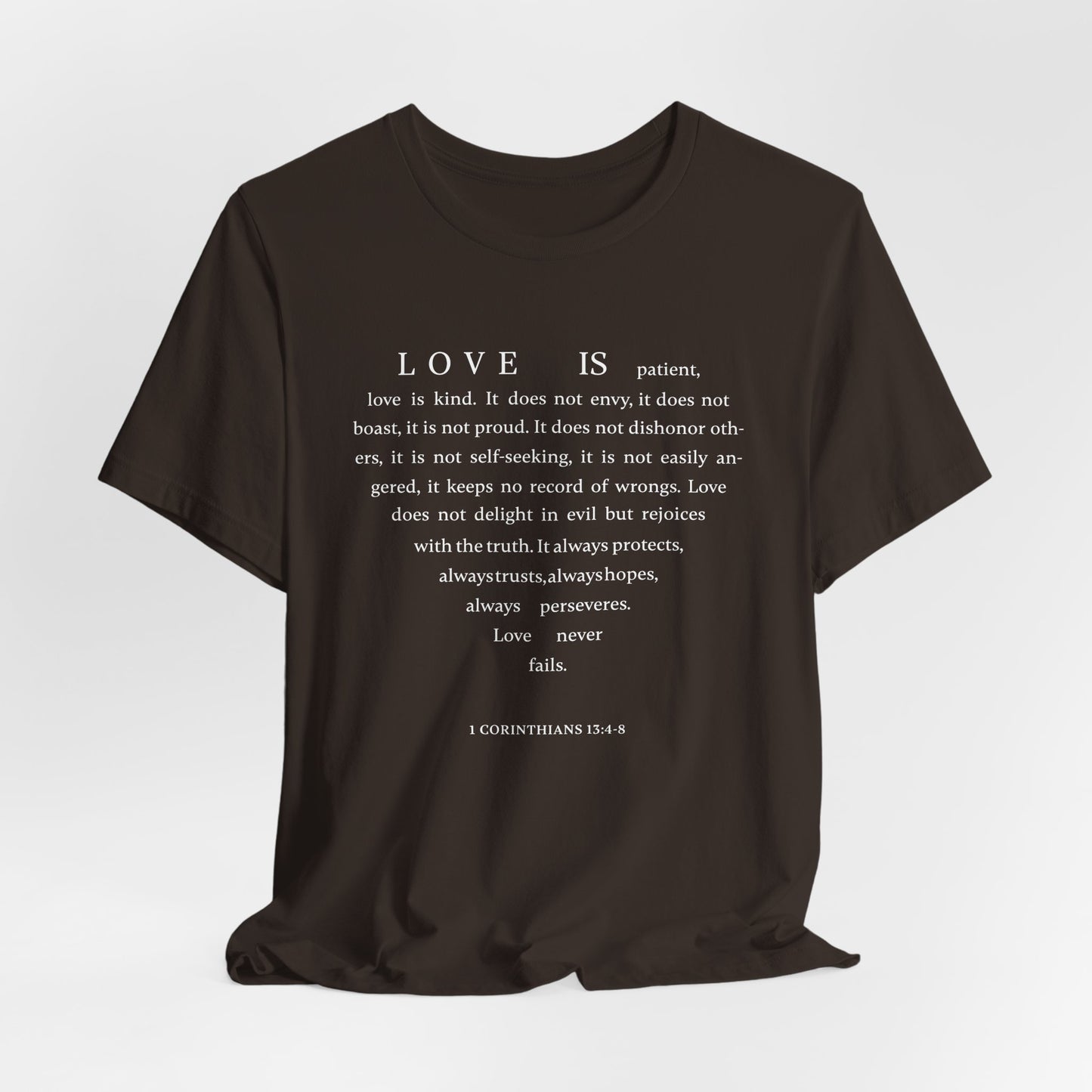 1 Corinthians 13:4-8 Tshirt — Bella Canvas 3001 Soft Cotton Crew