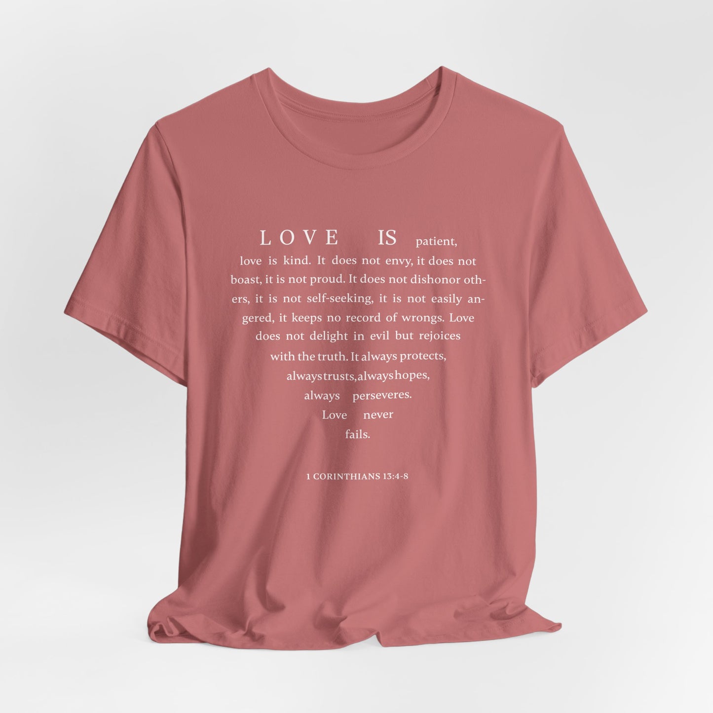 1 Corinthians 13:4-8 Tshirt — Bella Canvas 3001 Soft Cotton Crew