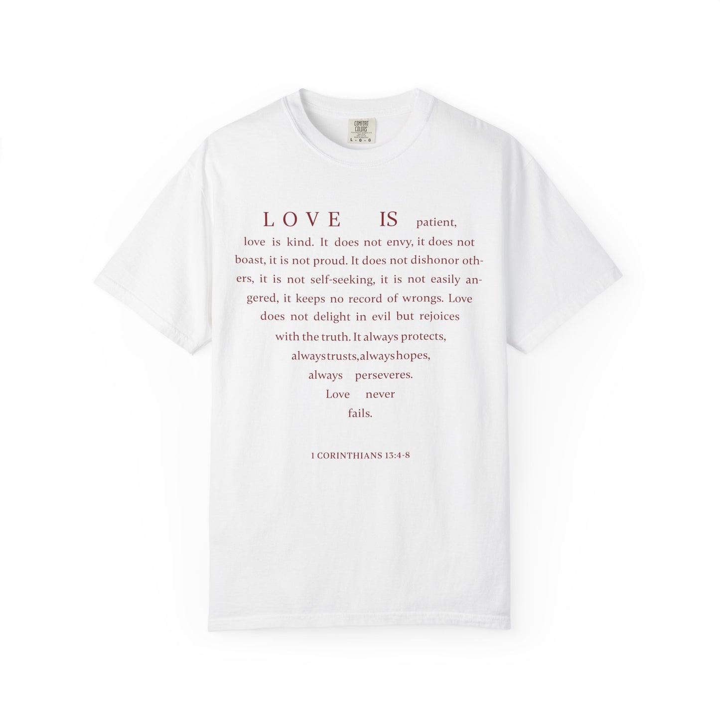 1 Corinthians 13:4-8 T-shirt