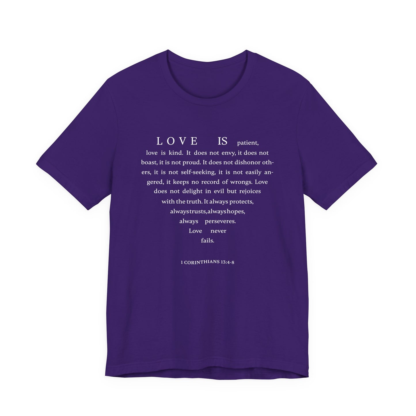 1 Corinthians 13:4-8 Tshirt — Bella Canvas 3001 Soft Cotton Crew