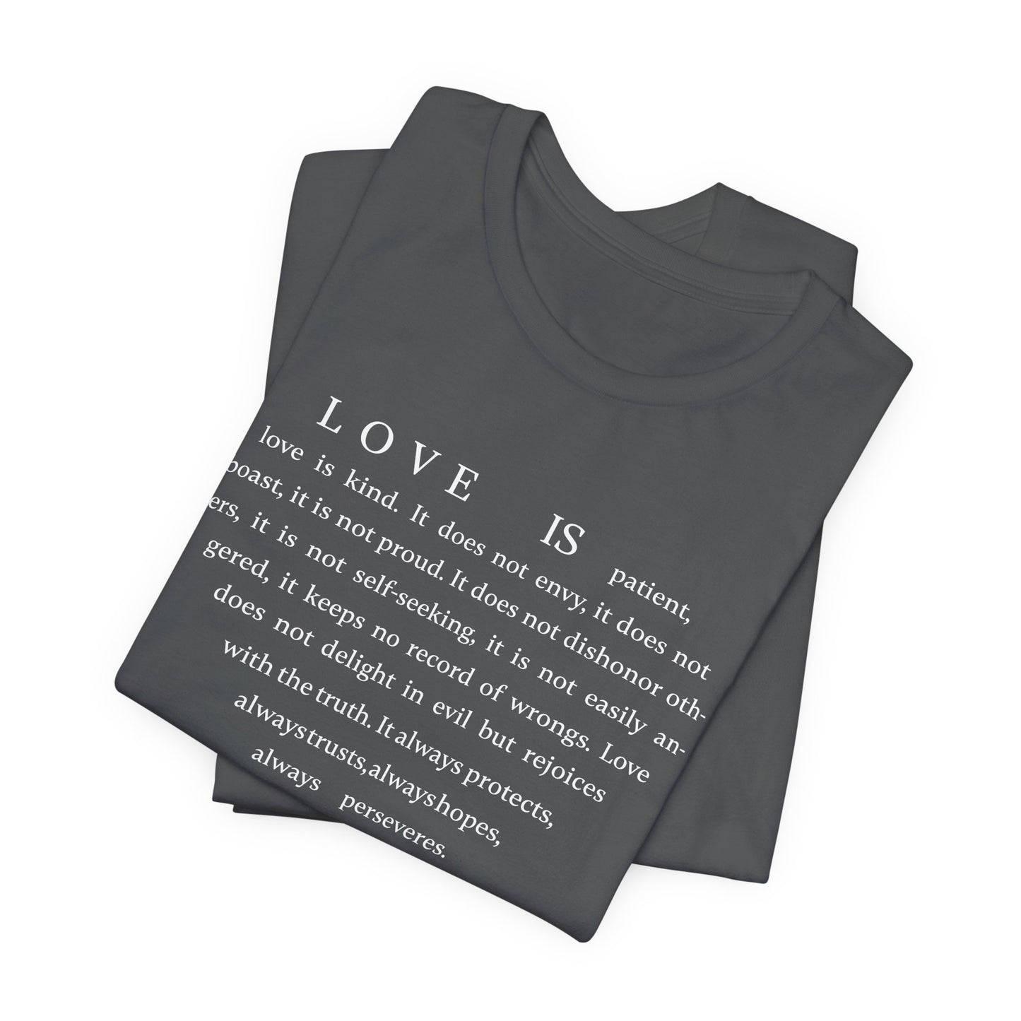 1 Corinthians 13:4-8 Tshirt — Bella Canvas 3001 Soft Cotton Crew