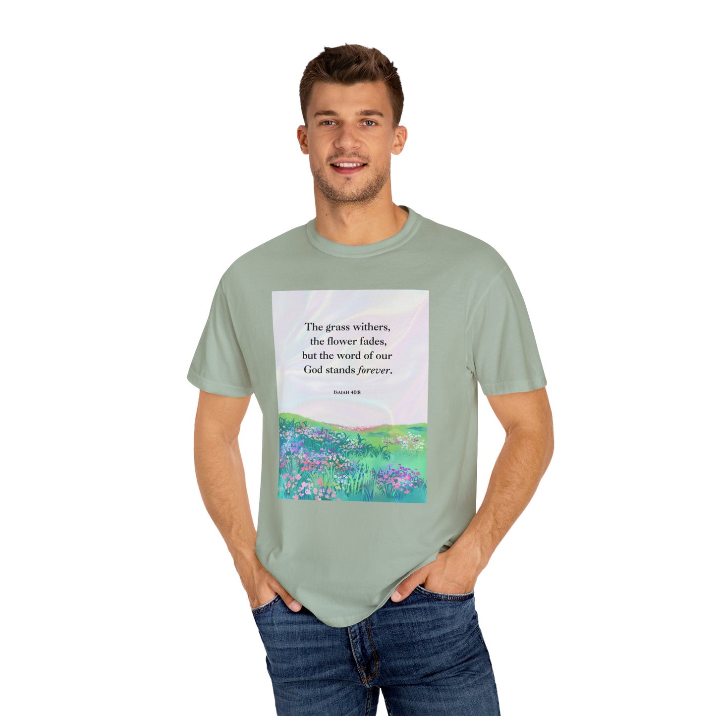 Isaiah 40:8 T-shirt