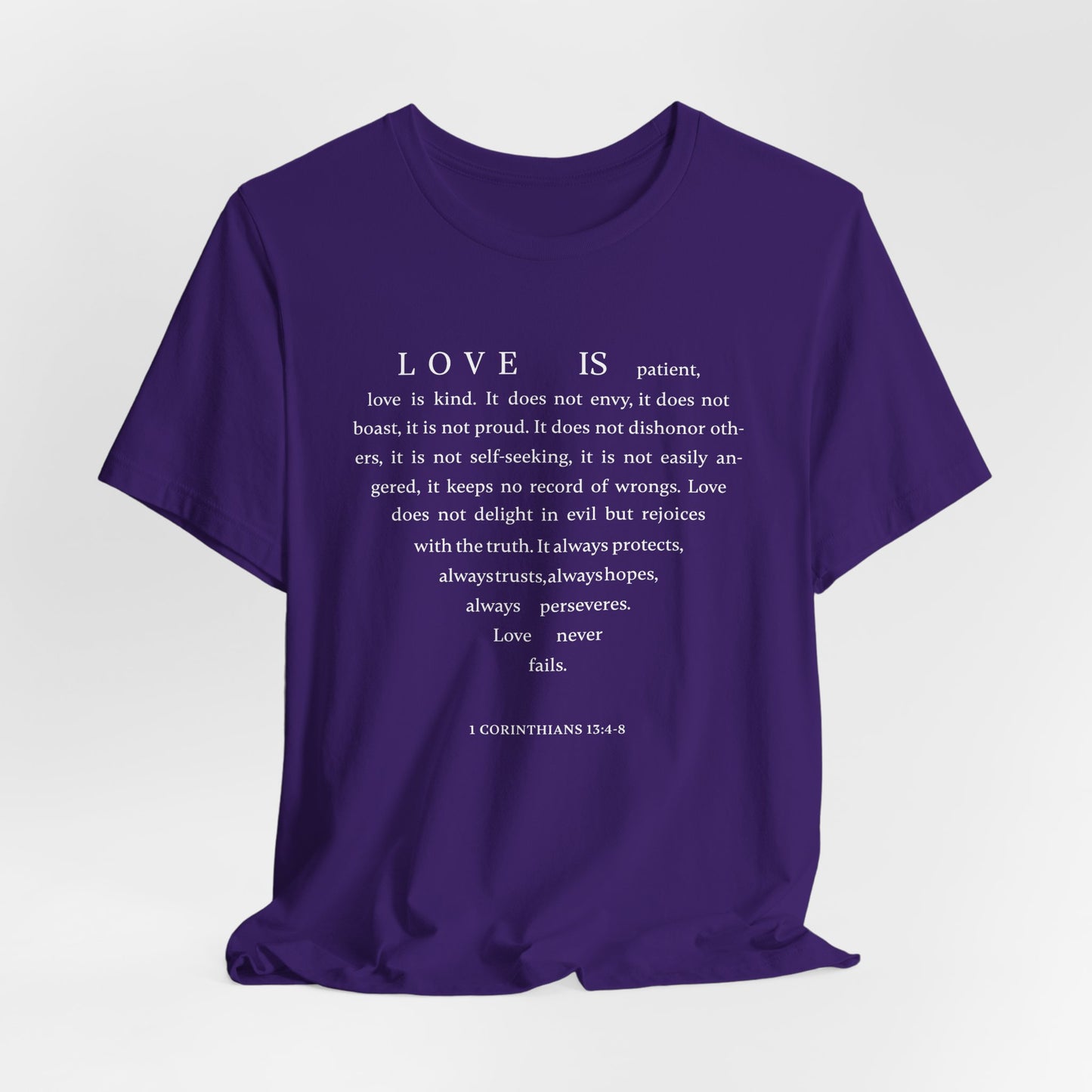 1 Corinthians 13:4-8 Tshirt — Bella Canvas 3001 Soft Cotton Crew